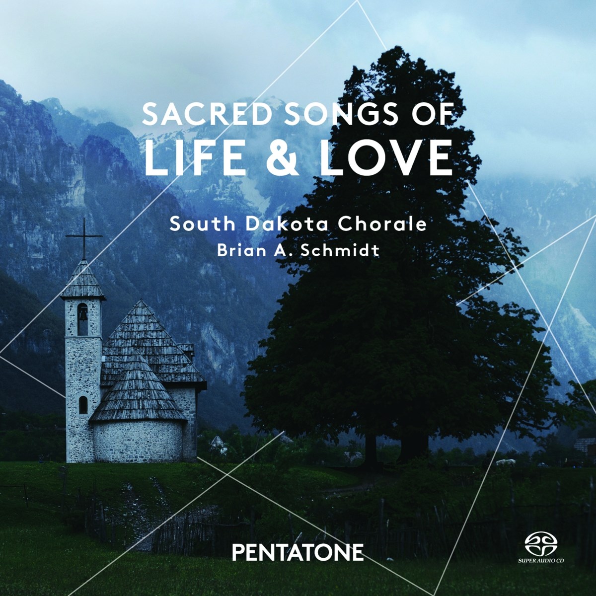 Afbeelding van South Dakota Chorale, Brian A. Schmidt - Sacred Songs Of Life And