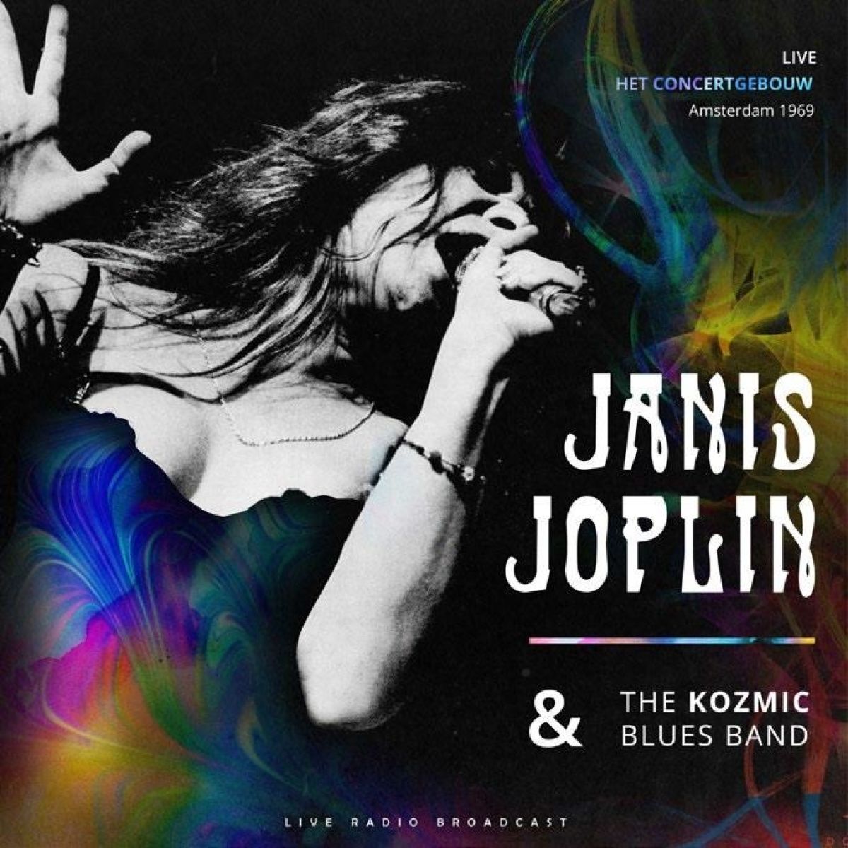Afbeelding van Janis Joplin & Kozmic Blues Band - Live Het Concertgebouw Amsterdam 1969