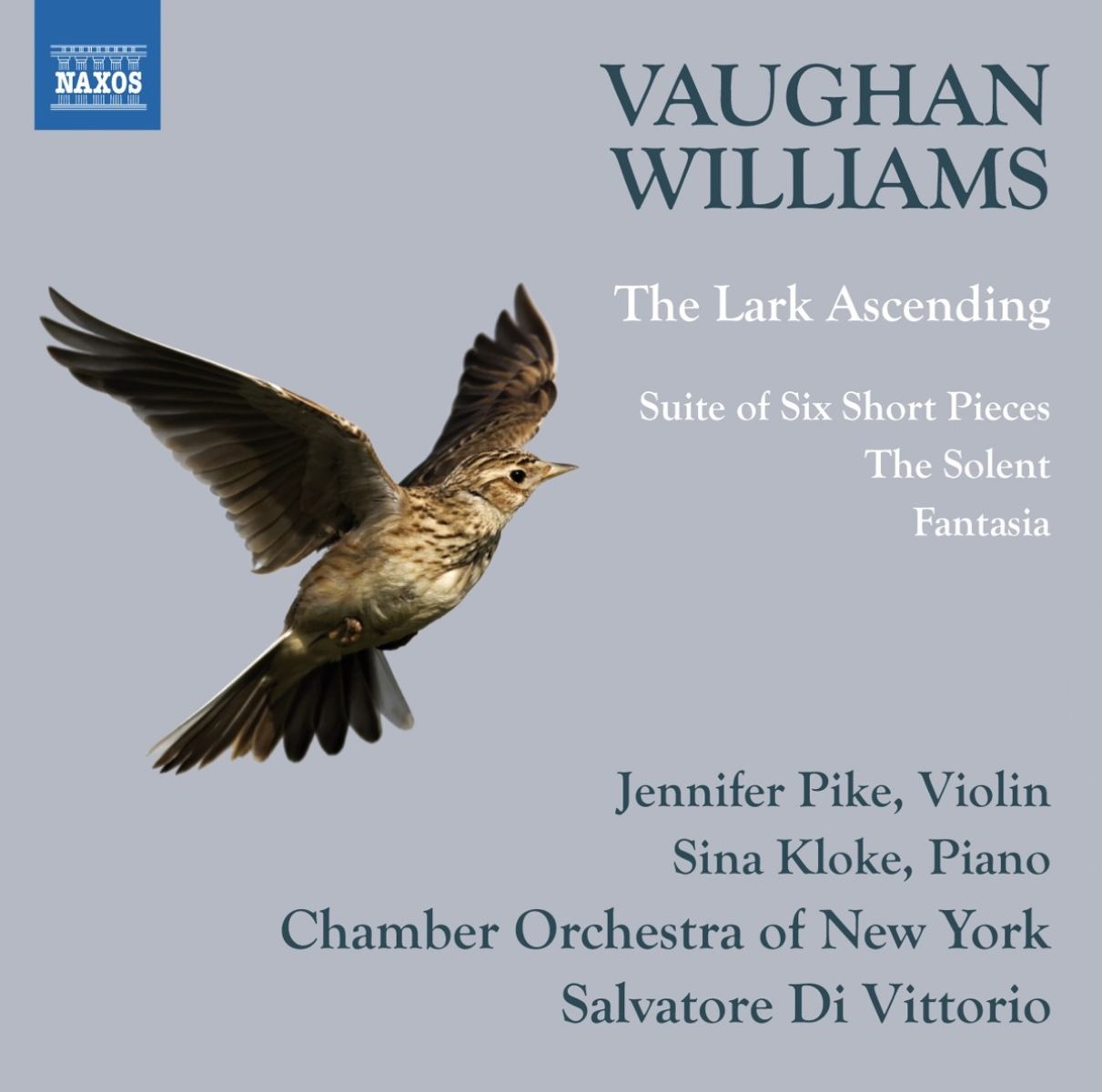 Jennifer Pike, Sina Kloke, New York Chamber Symphony, Salvatore Di Vittorio - Vaughan Williams: The Lark Ascending | Suite Of Six Short Pieces | The Solent | Fantasia
