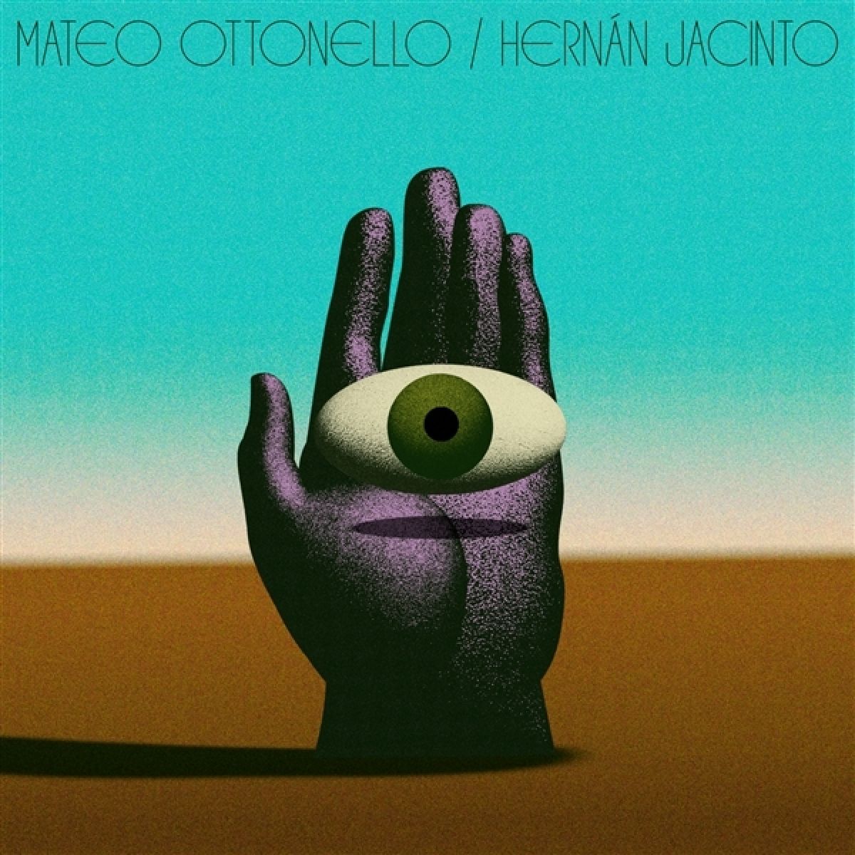 Mateo Ottonello & Hernan Jaconto - Mateo Ottonello / Hernan Jaconto