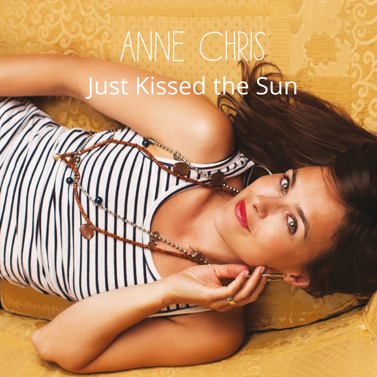 Afbeelding van Anne Chris - Just Kissed the Sun