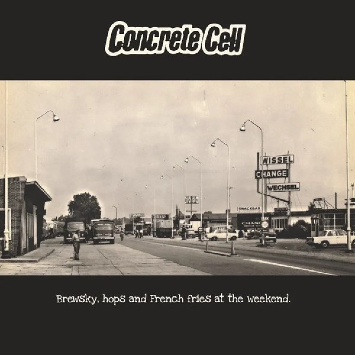 Afbeelding van Concrete Cell - Brewsky, Hops And French Fries At The Weekend