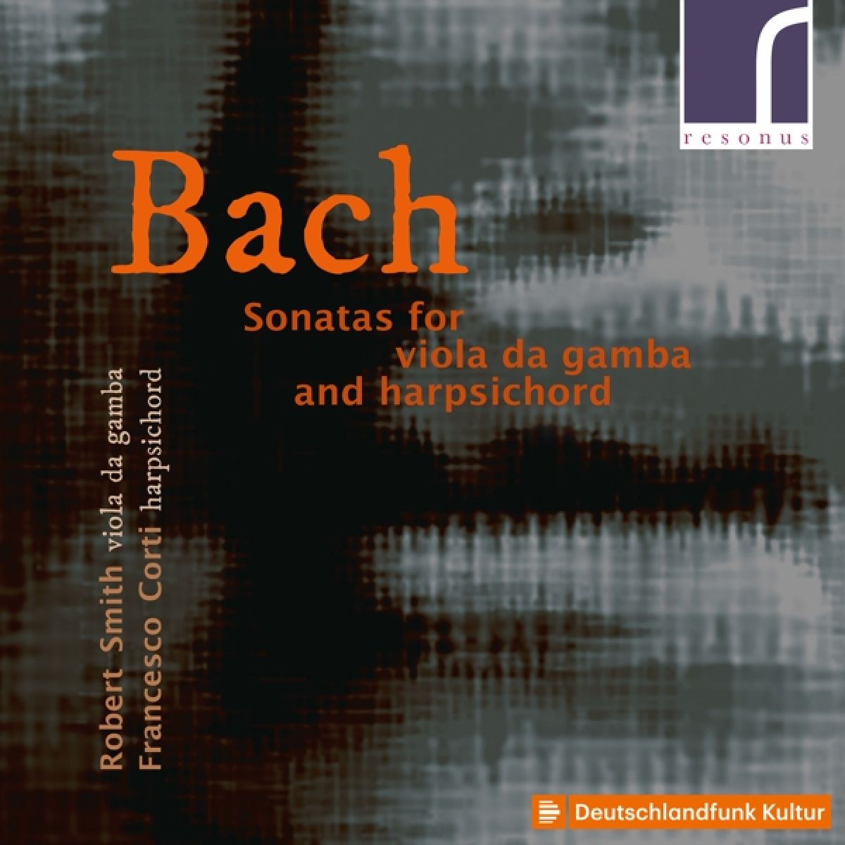 Afbeelding van Robert Smith & Francesco Corti - J.S. Bach: Sonatas For Viola Da Gamba And Harpsichord