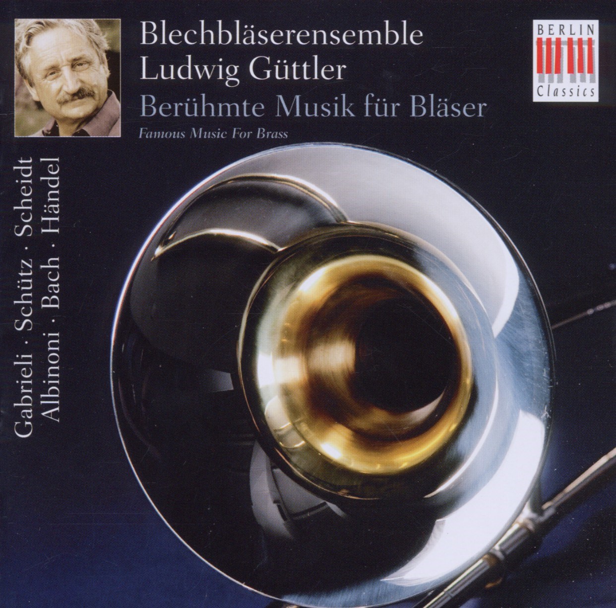 Afbeelding van Blechbläserensemble Ludwig Guttler - Berühmte Musik für Bläser