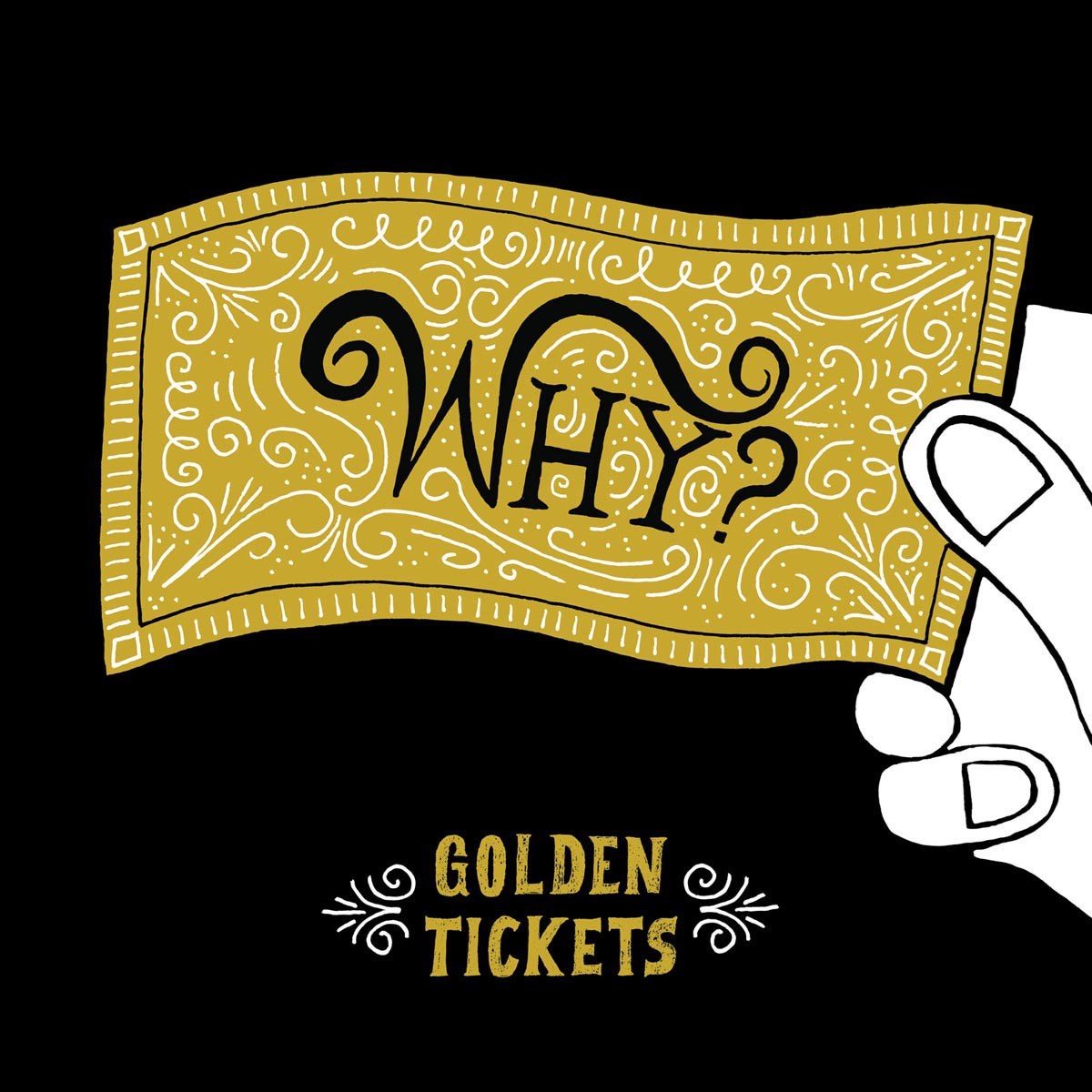 Afbeelding van Why? - Golden Tickets