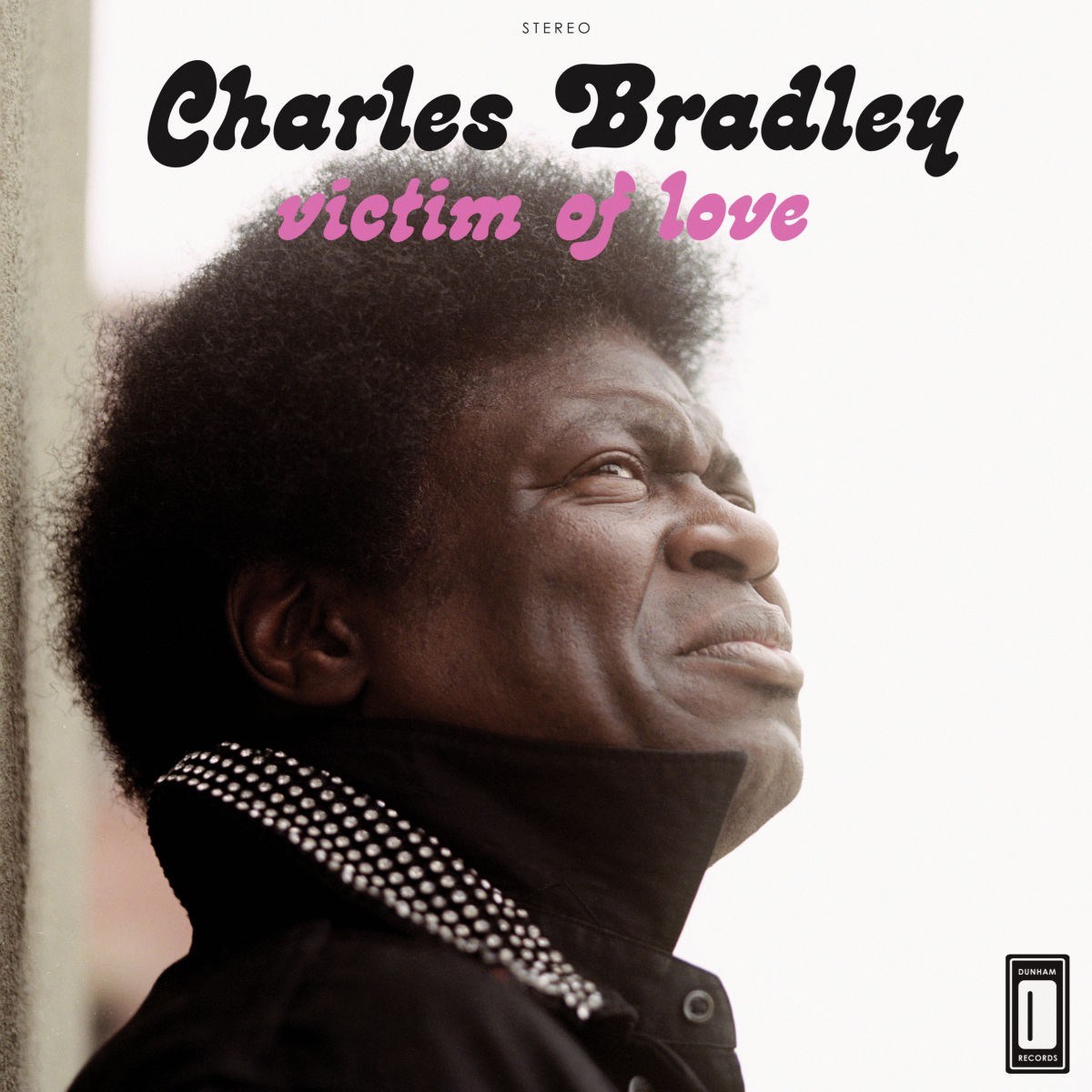 Charles Bradley, Menahan Street Band - Victim Of Love