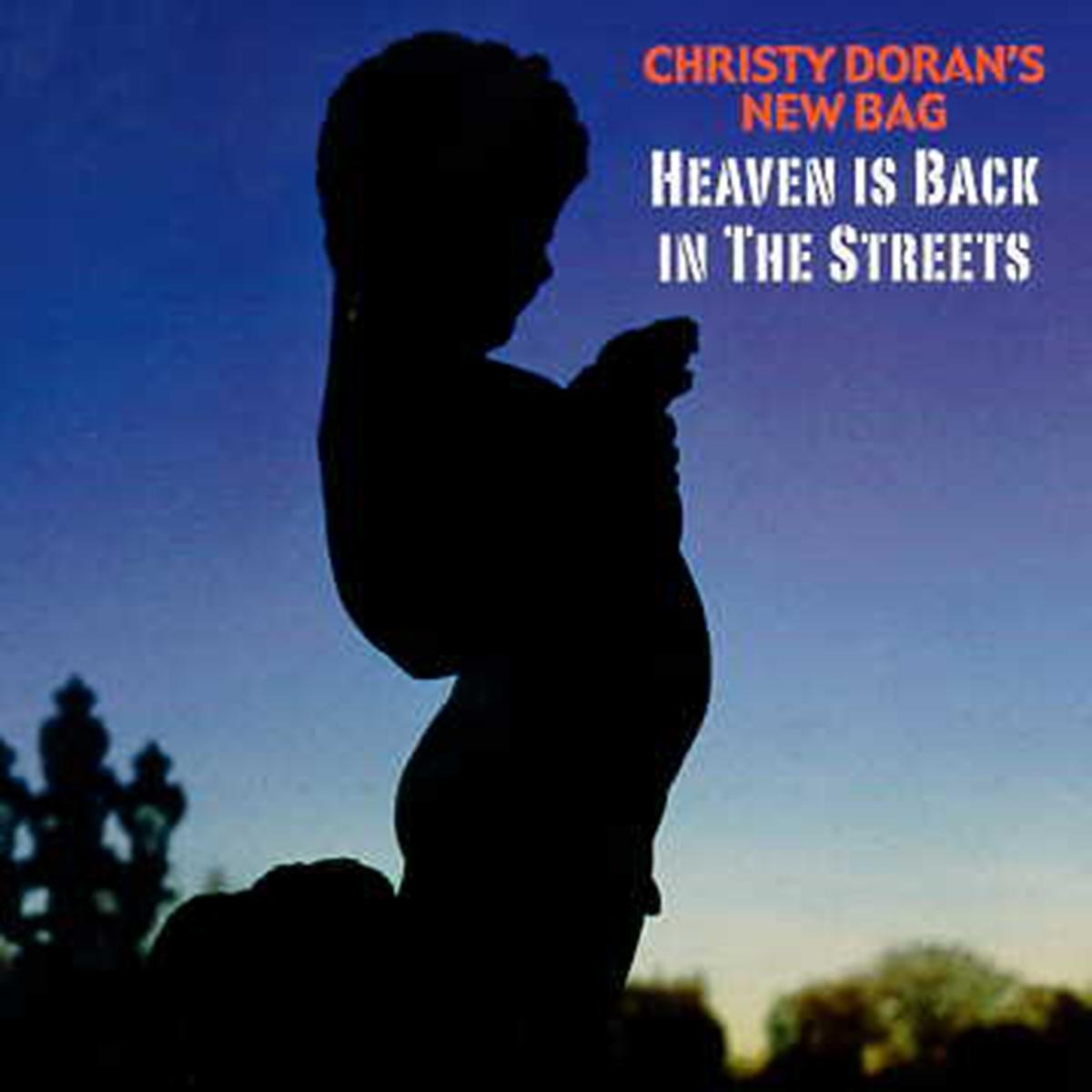 Christy Doran's New Bag - Heaven Is Back In The Streets