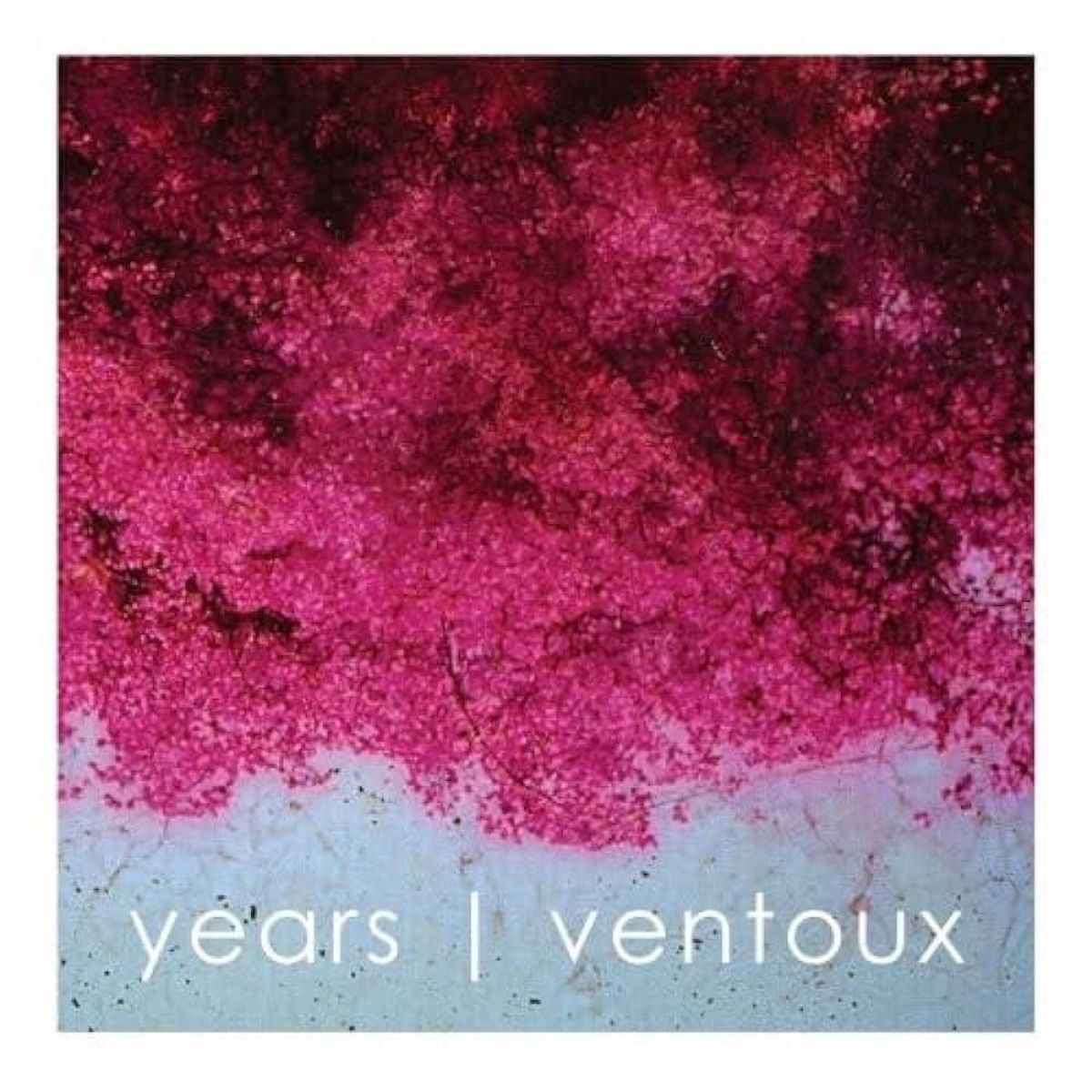 Years/Ventoux - A Shift In Moods