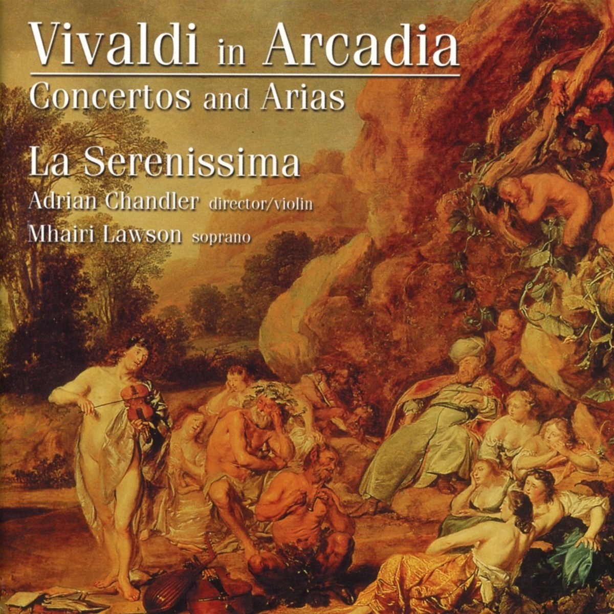 Afbeelding van La Serenissima, Adrian Chandler - Vivaldi In Arcadia