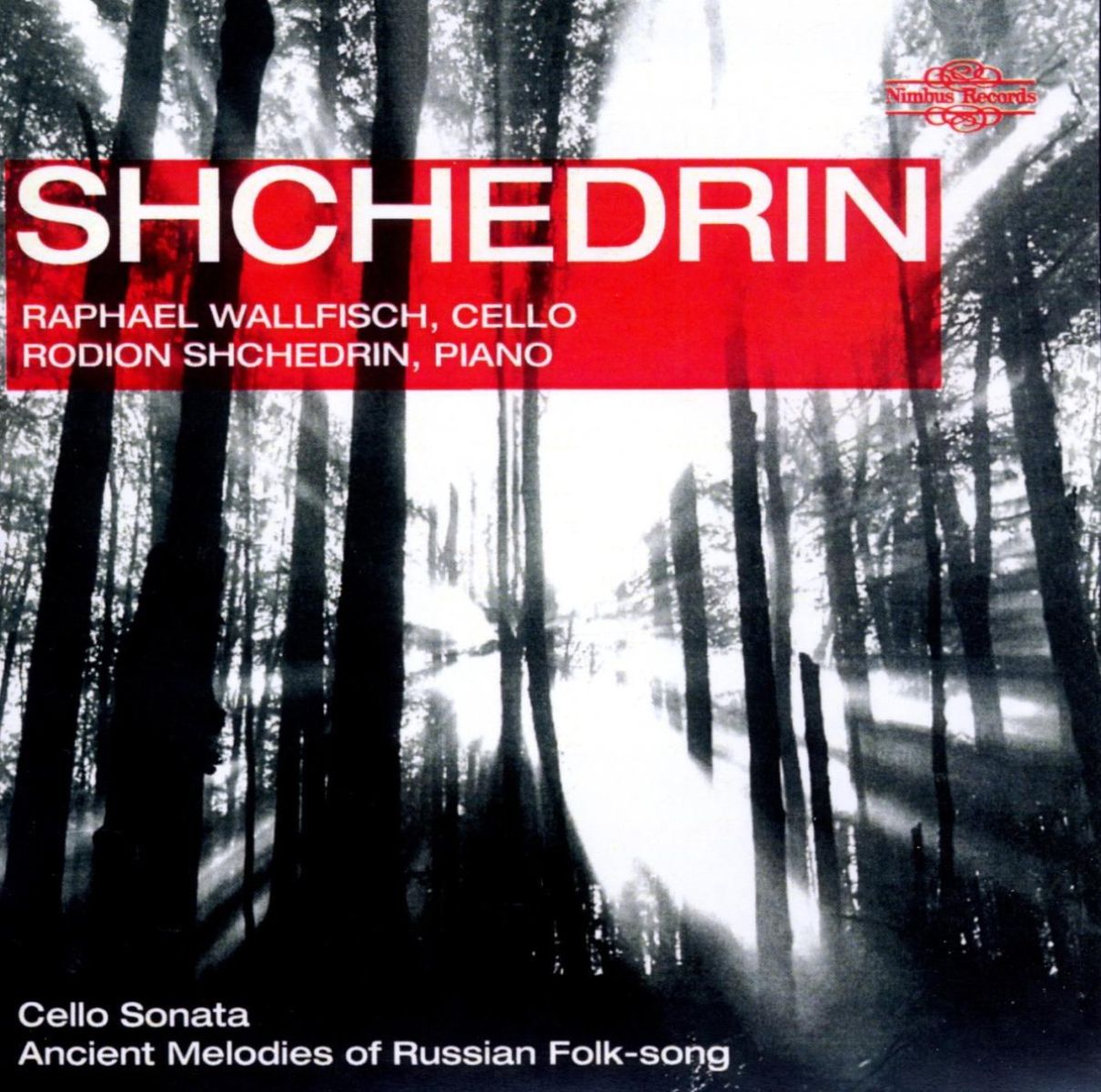 Afbeelding van Raphael Wallfisch & Rodion Shchedrin - Shchedrin: Cello Sonata - Ancient Melodies Of Russian Folk-song