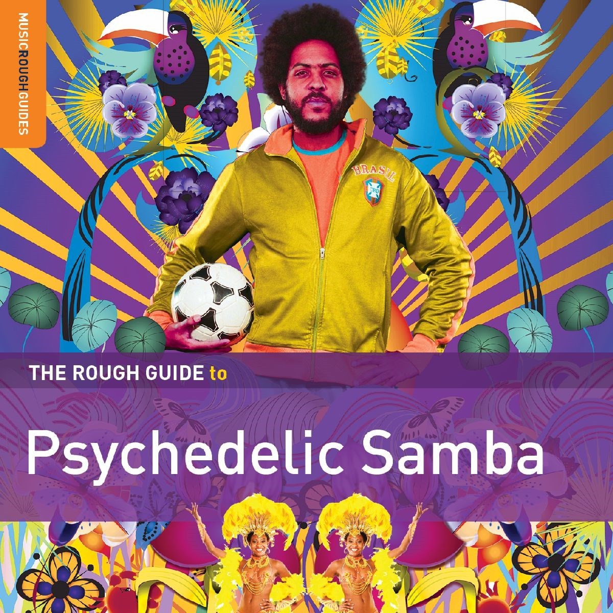 Various Artists - The Rough Guide To Psychedelic Samba