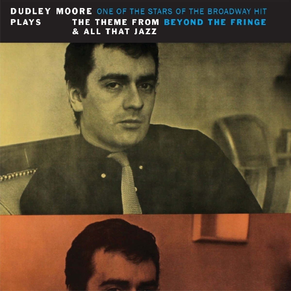 Afbeelding van Dudley Moore - Plays The Theme From Beyond The Fringe & All That Jazz