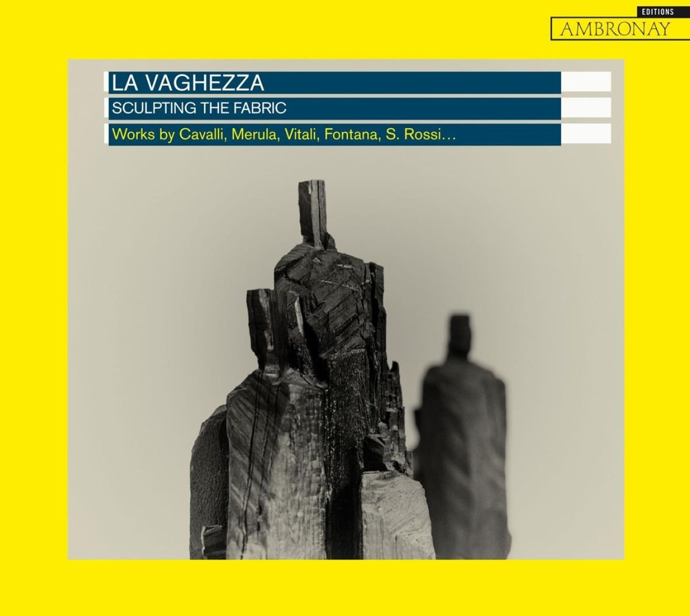 Afbeelding van La Vaghezza, Francesco Cavalli, Tarquinio Merula - Sculpting The Fabric