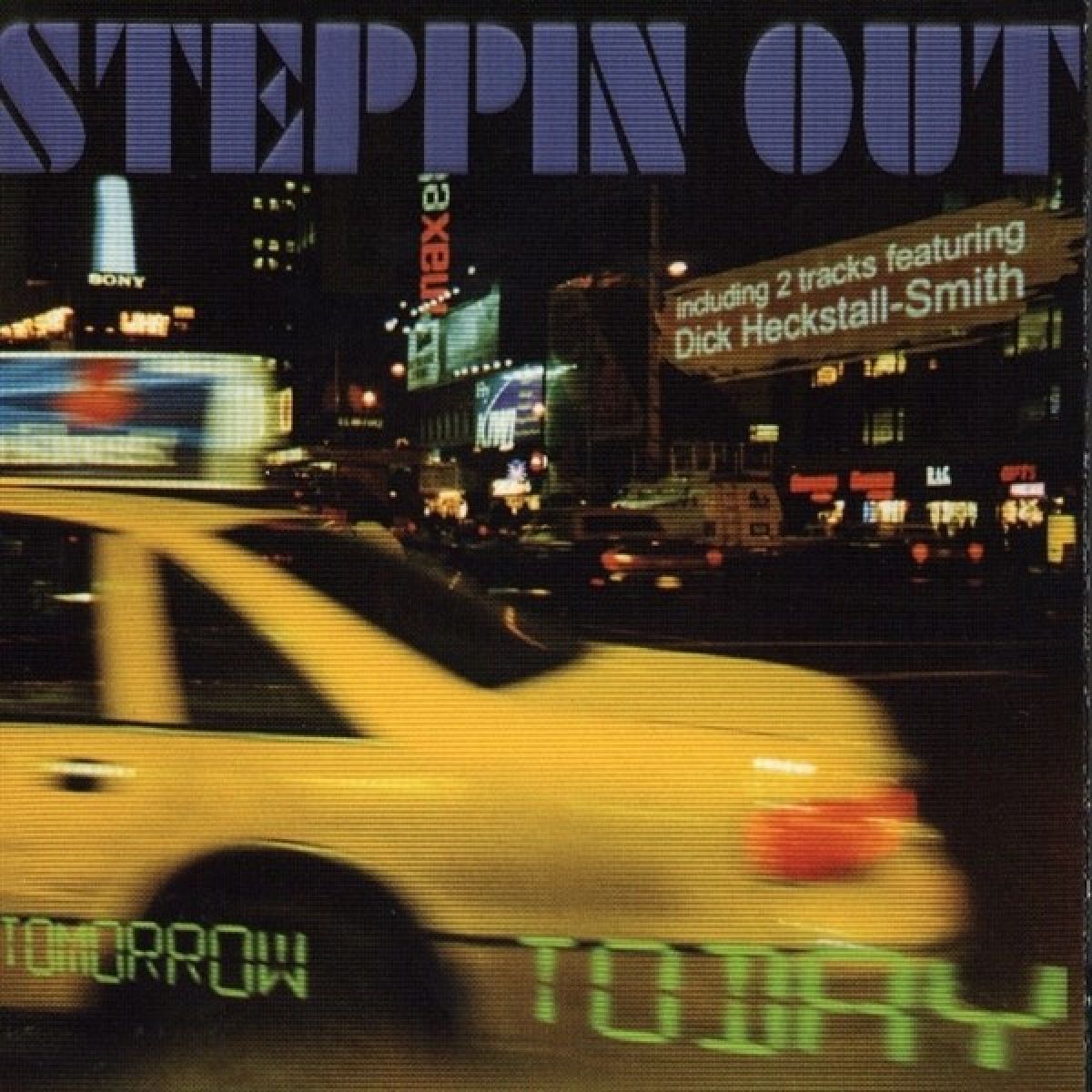 Steppin' Out - Tomorrow Today