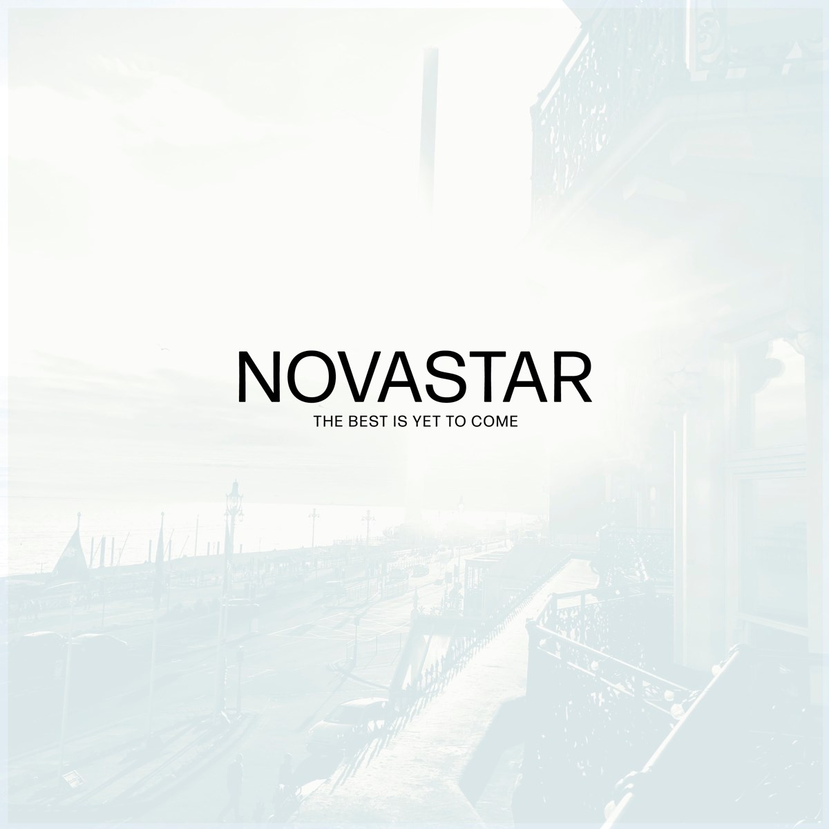 Novastar - The Best Is Yet To Come