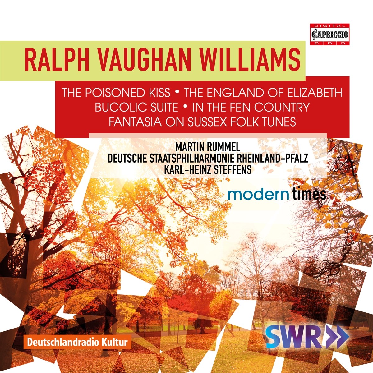 Martin Rummel, Staatsphilharmonie Rheinland-Pfalz, Karl-Heinz Steffens - Vaughan Williams: The Poisoned Kiss | The England Of Elizabeth | Bucolic Suite | In The Fen Country | Fantasia On Sussex Folk Tunes