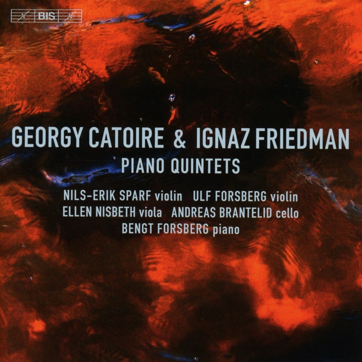 Afbeelding van Nils-Erik Sparf, Ulf Forsberg, Ellen Nisbeth - Catoire & Friedman: Piano Quintets