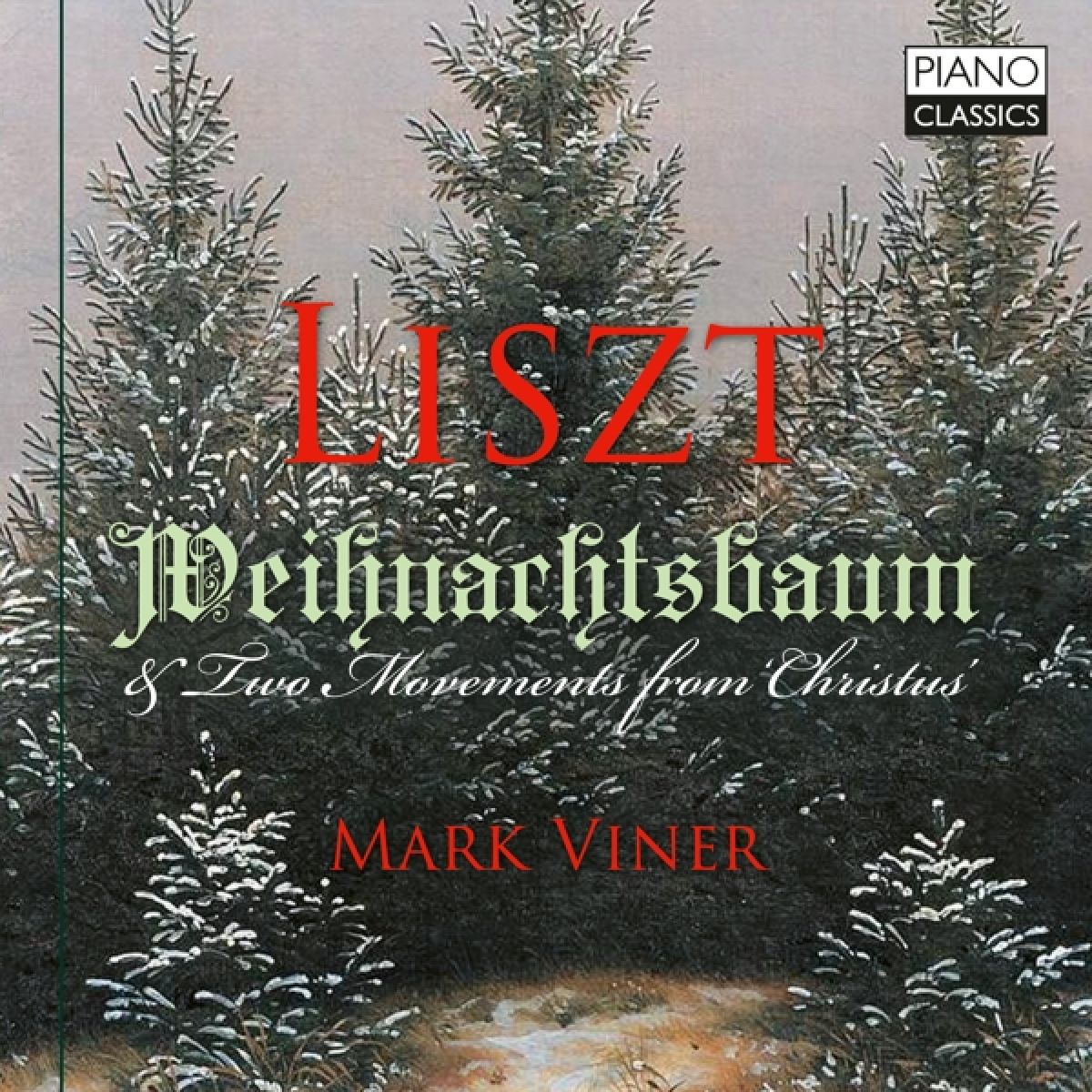Afbeelding van Mark Viner - Liszt: Weihnachtsbaum & Two Movements From 'Christus'