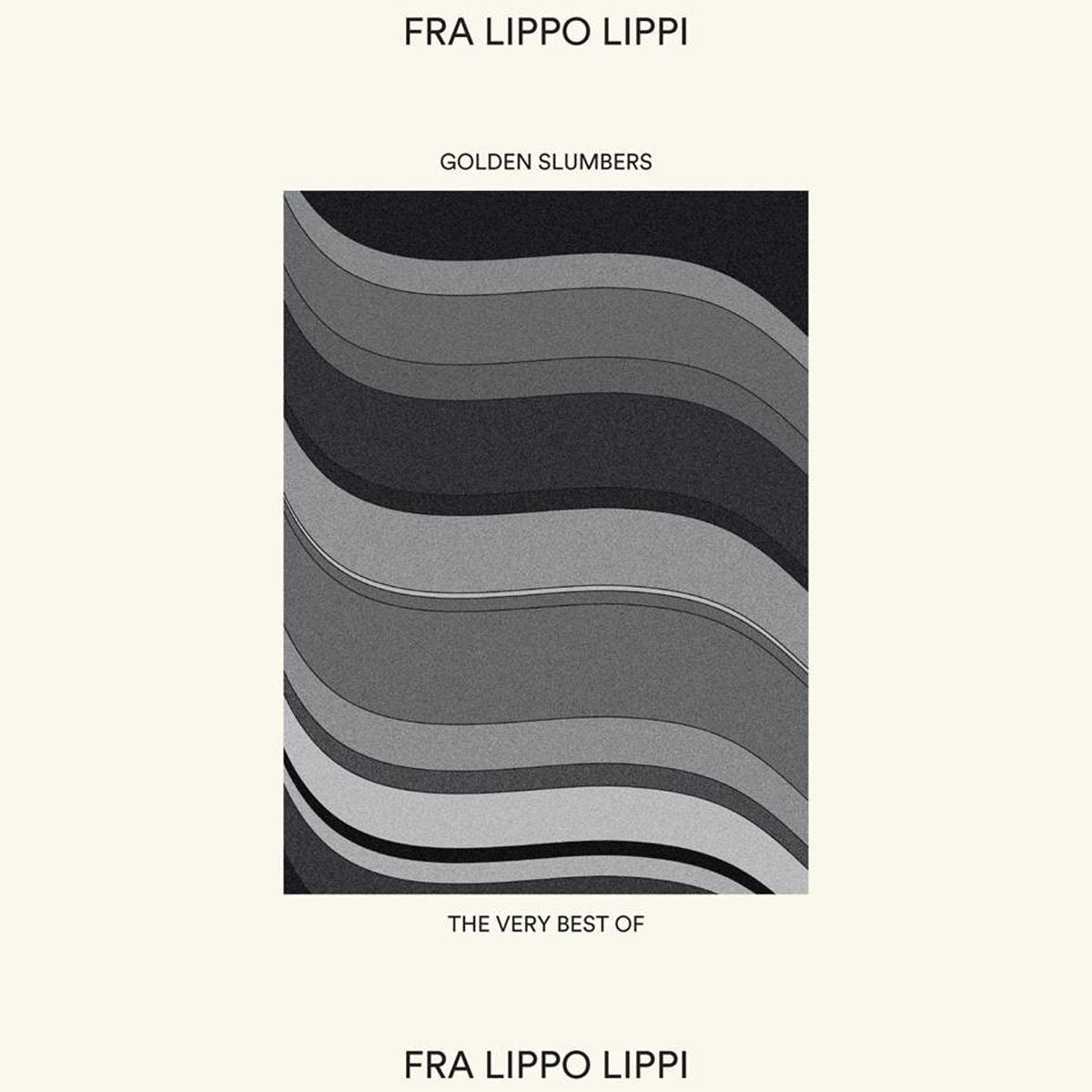 Afbeelding van Fra Lippo Lippi - Golden Slumbers: The Very Best Of