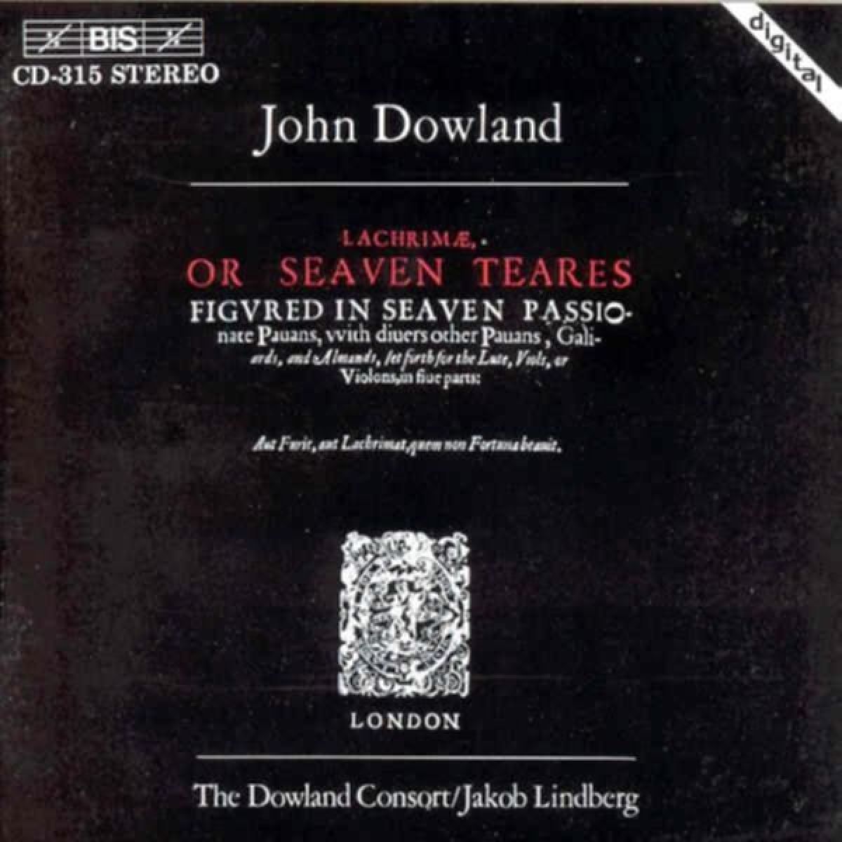Afbeelding van The Dowland Consort, Jakob Lindberg - Dowland: Lachrimae, Or Seven Teares