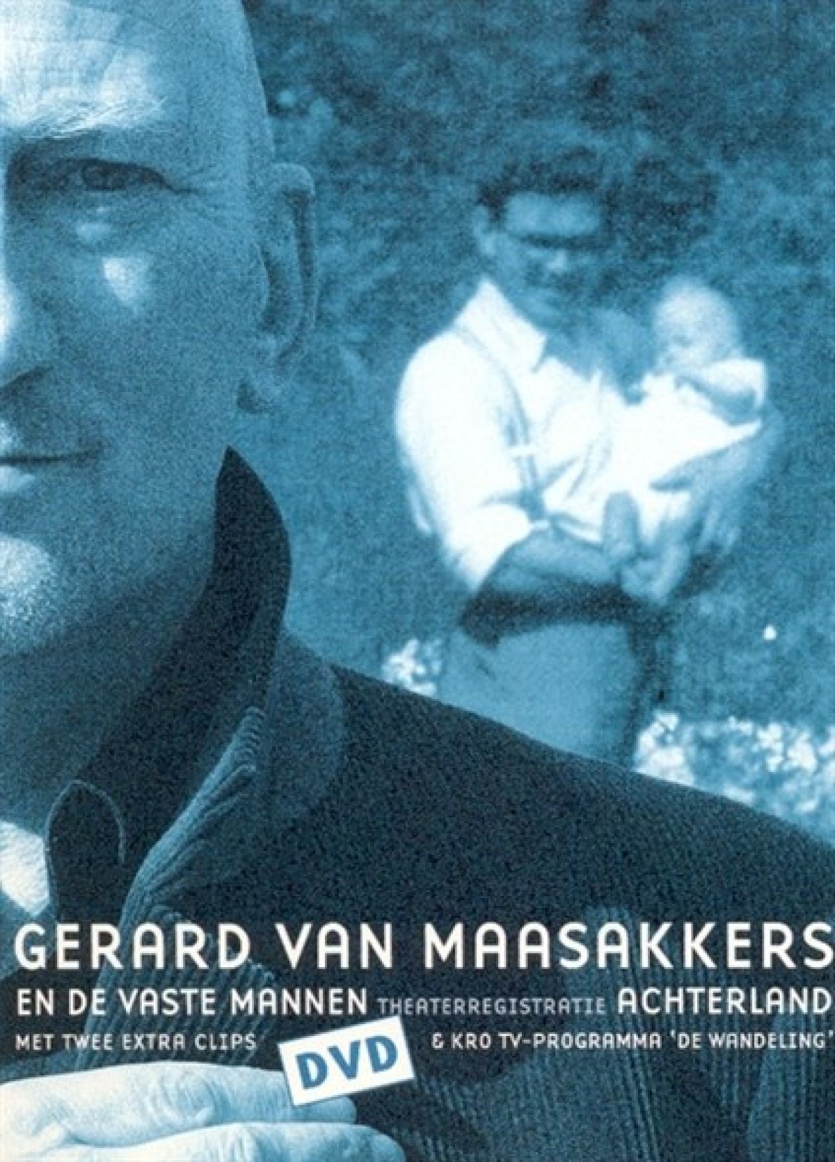 Afbeelding van Gerard Van Maasakkers & De Vaste Mannen - Achterland Theaterregistratie