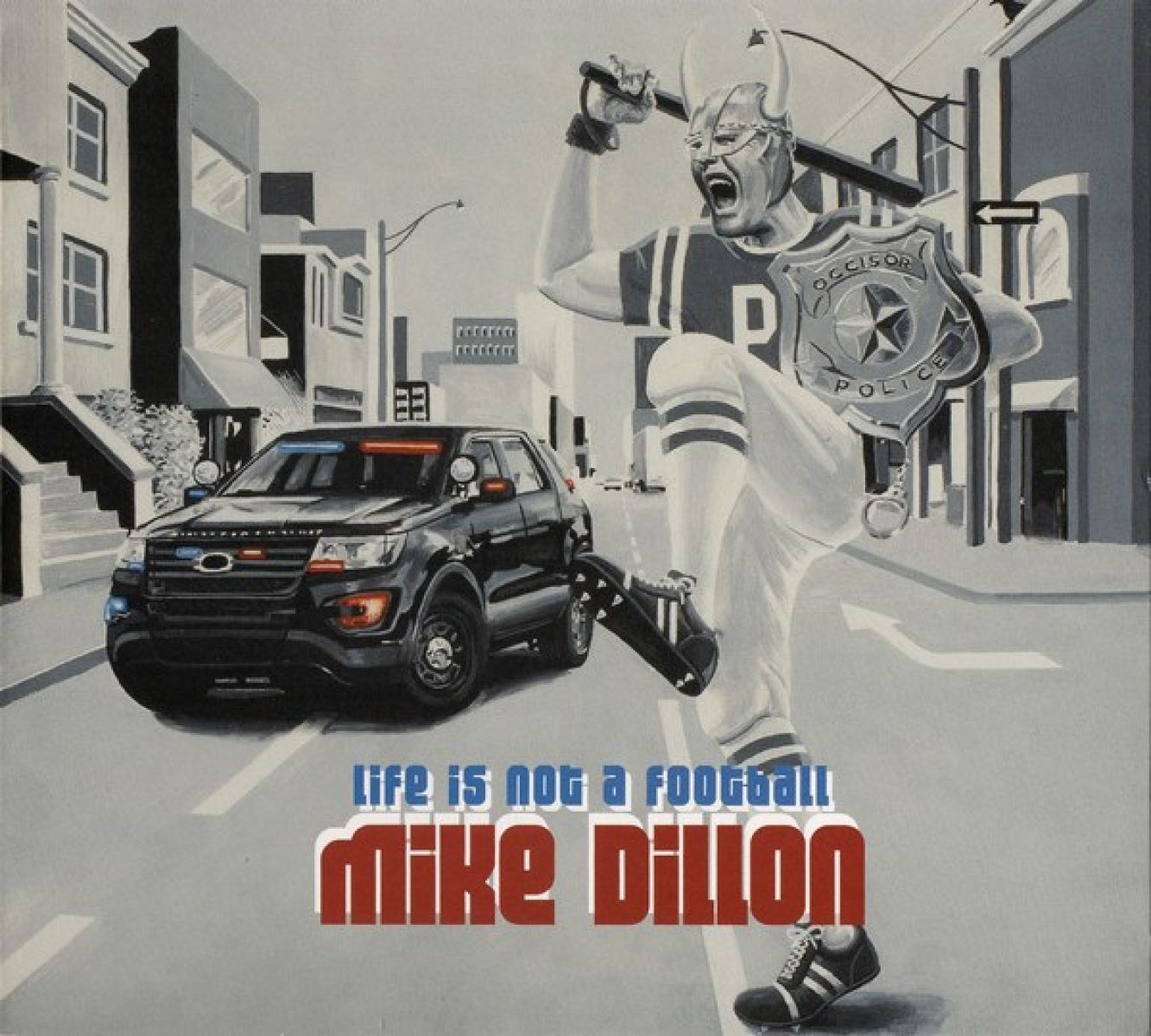Afbeelding van Mike Dillon - Life Is Not A Football