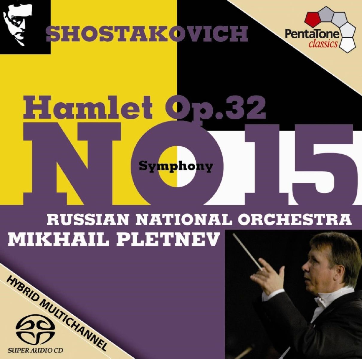 Afbeelding van Russian National Orchestra, Mikhail Pletnev - Shostakovich: Symphony No.15 & Hamlet op.32