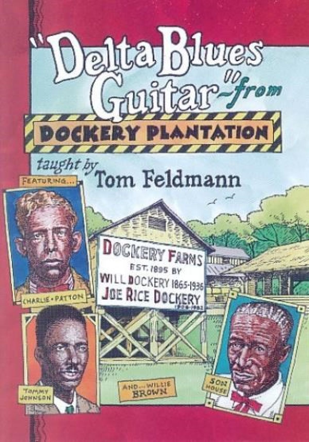 Afbeelding van Tom Feldmann - Delta Blues Guitar From Dockery Plantation