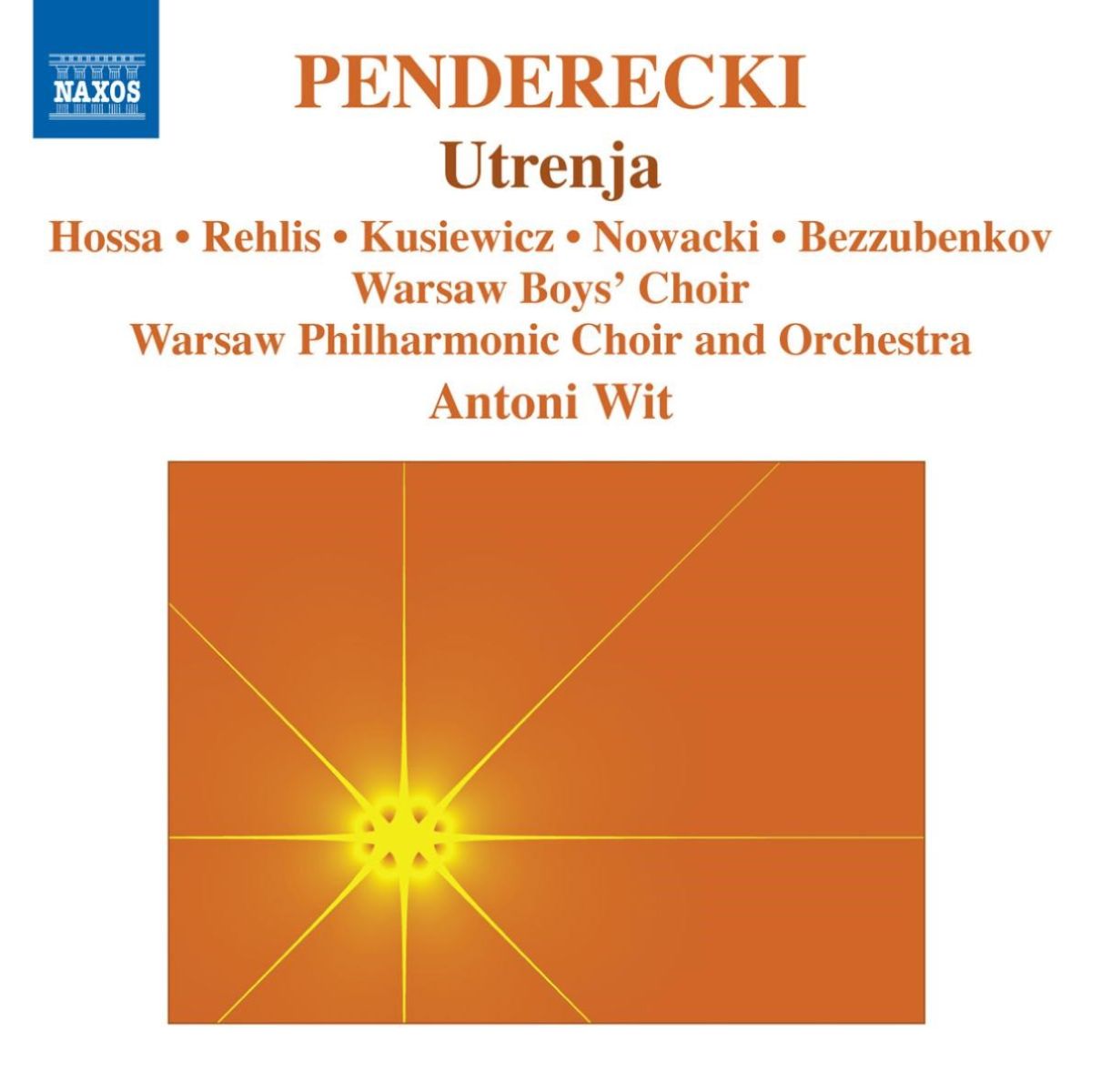 Warsaw Boys' Choir, Warsaw Philharmonic Choir And Orchestra, Antoni Wit - Penderecki: Utrenja