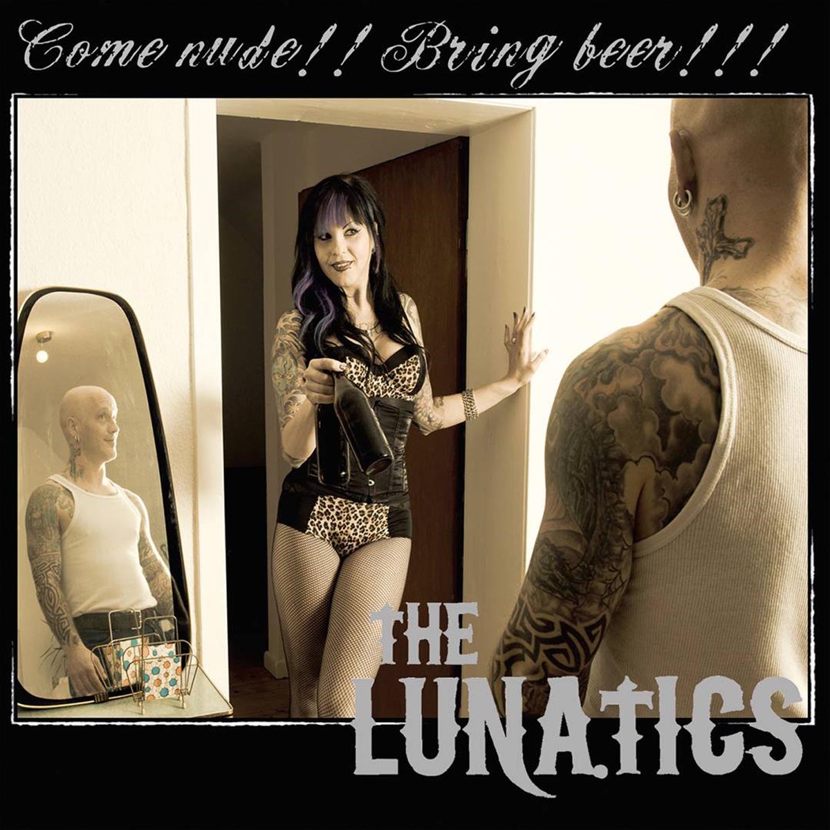 Afbeelding van The Lunatics - Come Nude!! Bring Beer!!!