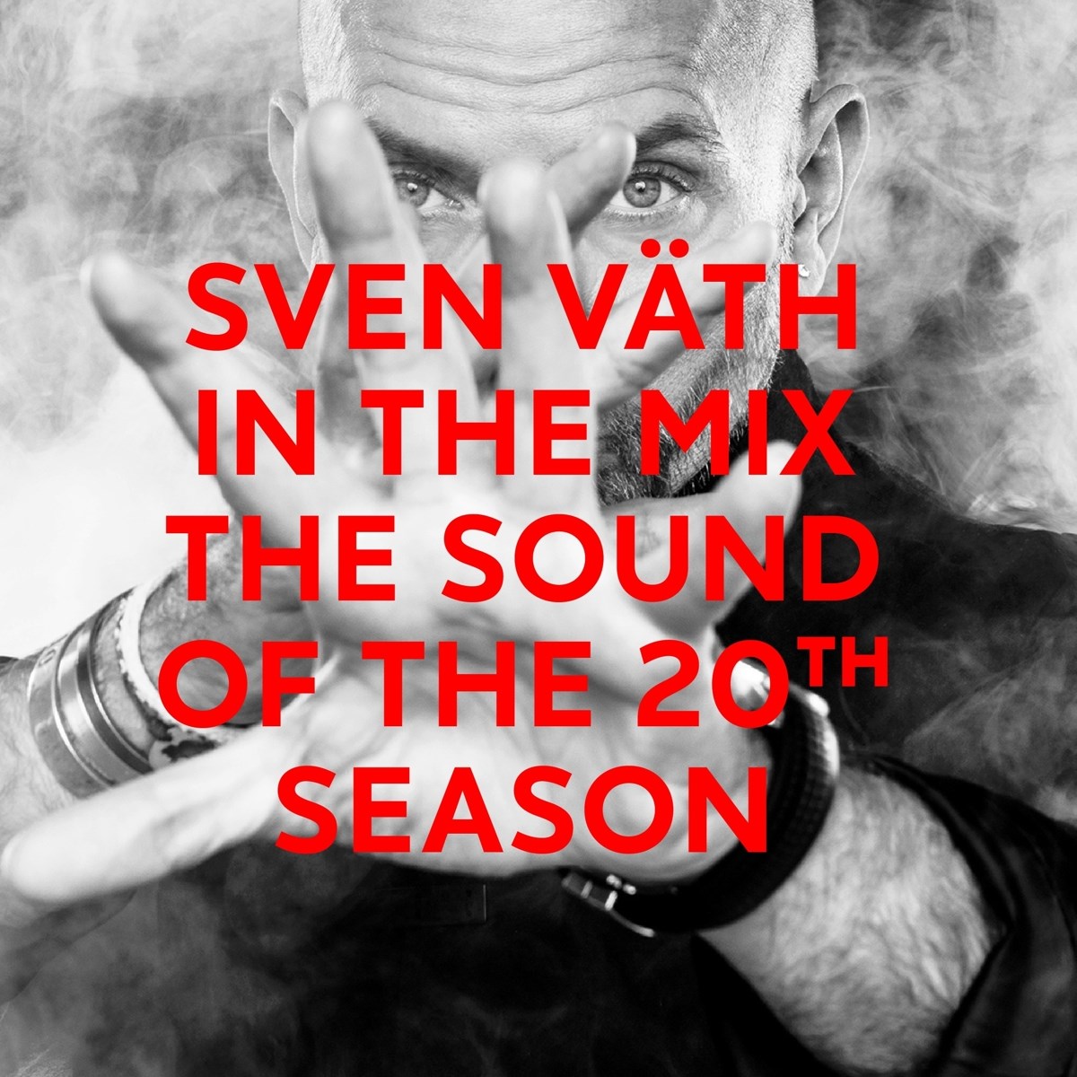 Sven Väth - In The Mix (The Sound Of The 20th Season)