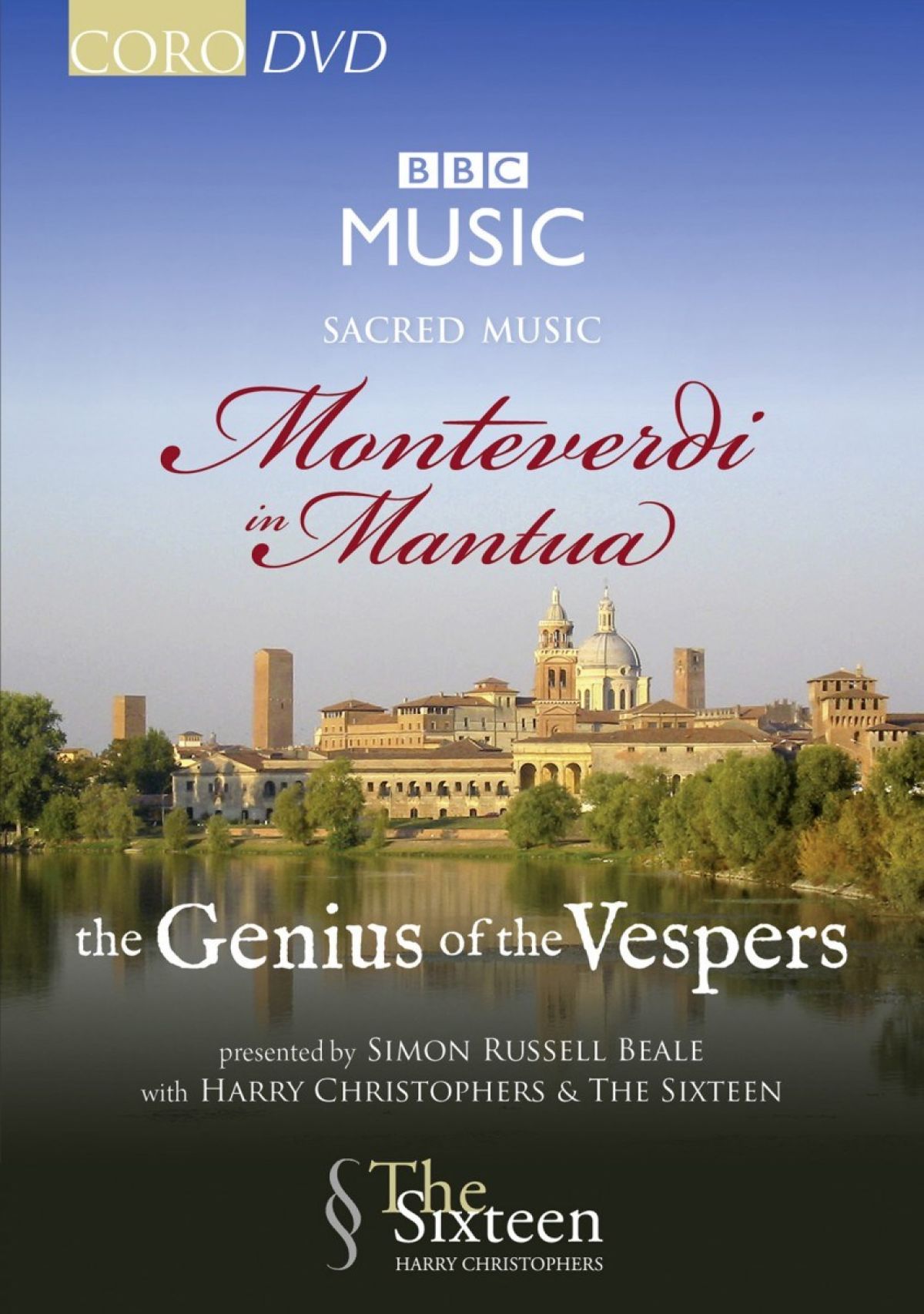 The Sixteen, Harry Christophers - Monteverdi In Mantua - The Genius Of