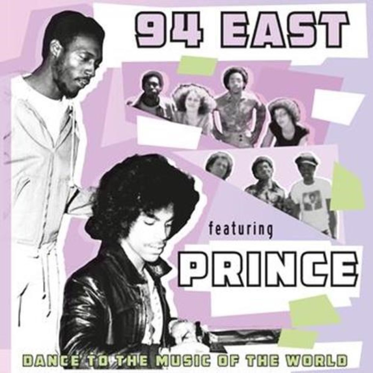 94 East Featuring Prince - Dance To The Music Of The World