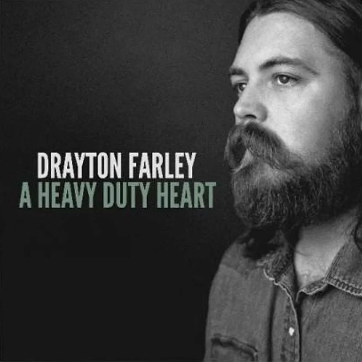 Afbeelding van Drayton Farley - A Heavy Duty Heart