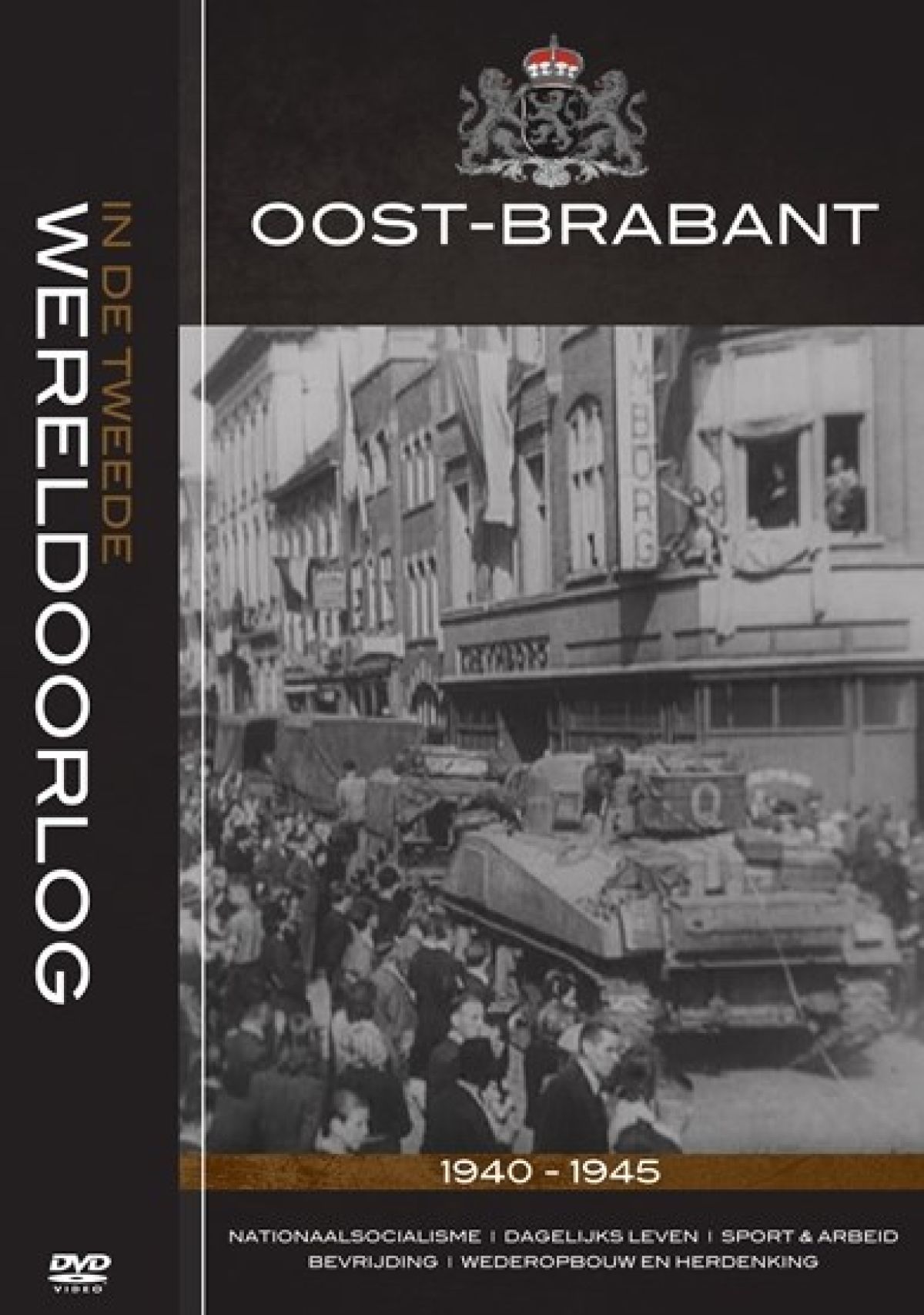 Afbeelding van Oost - Brabant In De Tweede Wereldoorlog