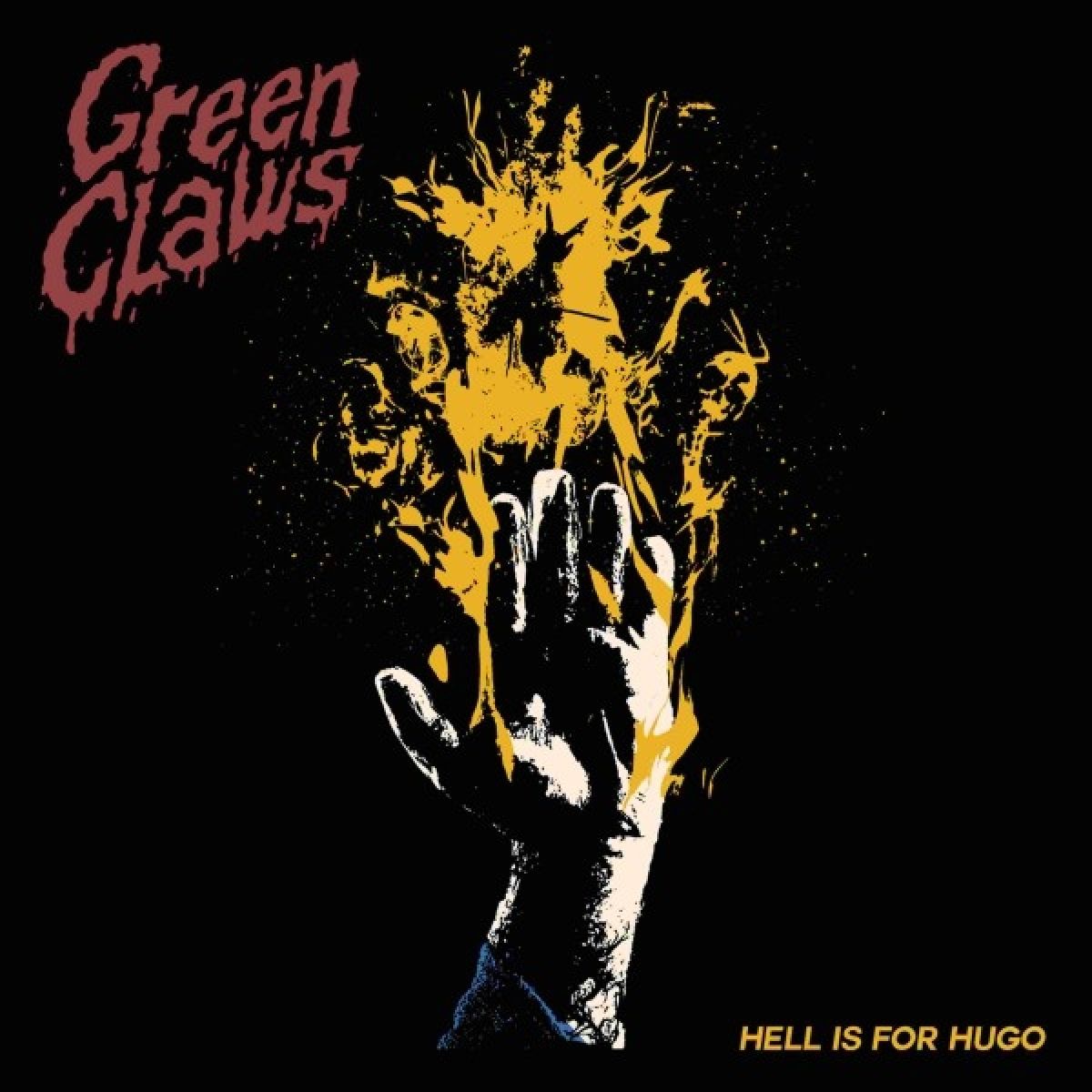 Afbeelding van Green Claws - Hell Is For Hugo