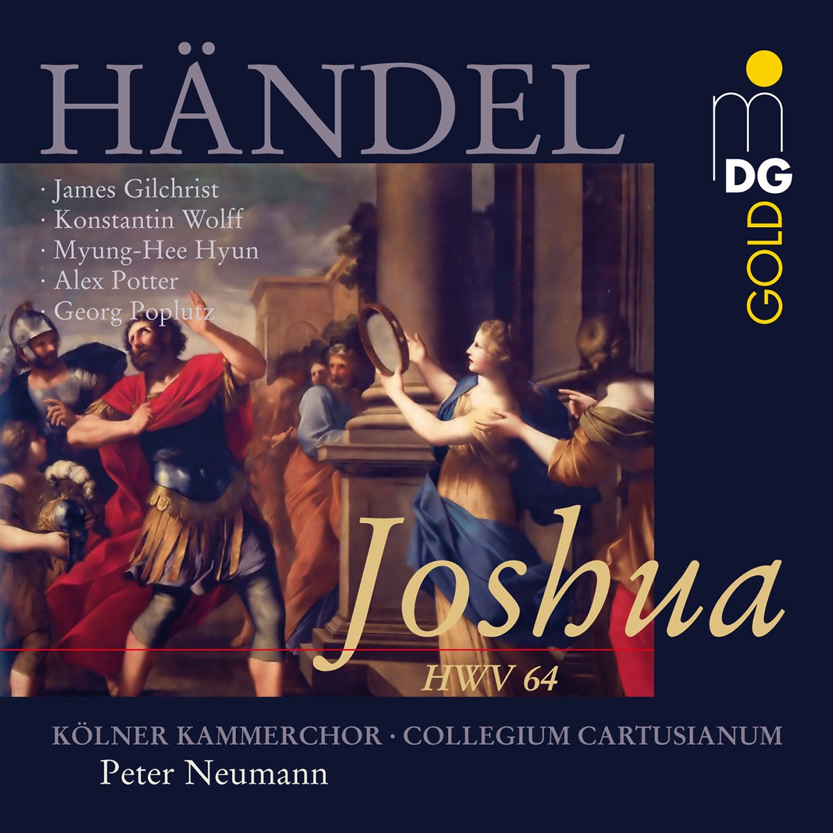 James Gilchrist, Konstatin Wolff, Collegium Cartusianum, Peter Neumann - Händel: Joshua