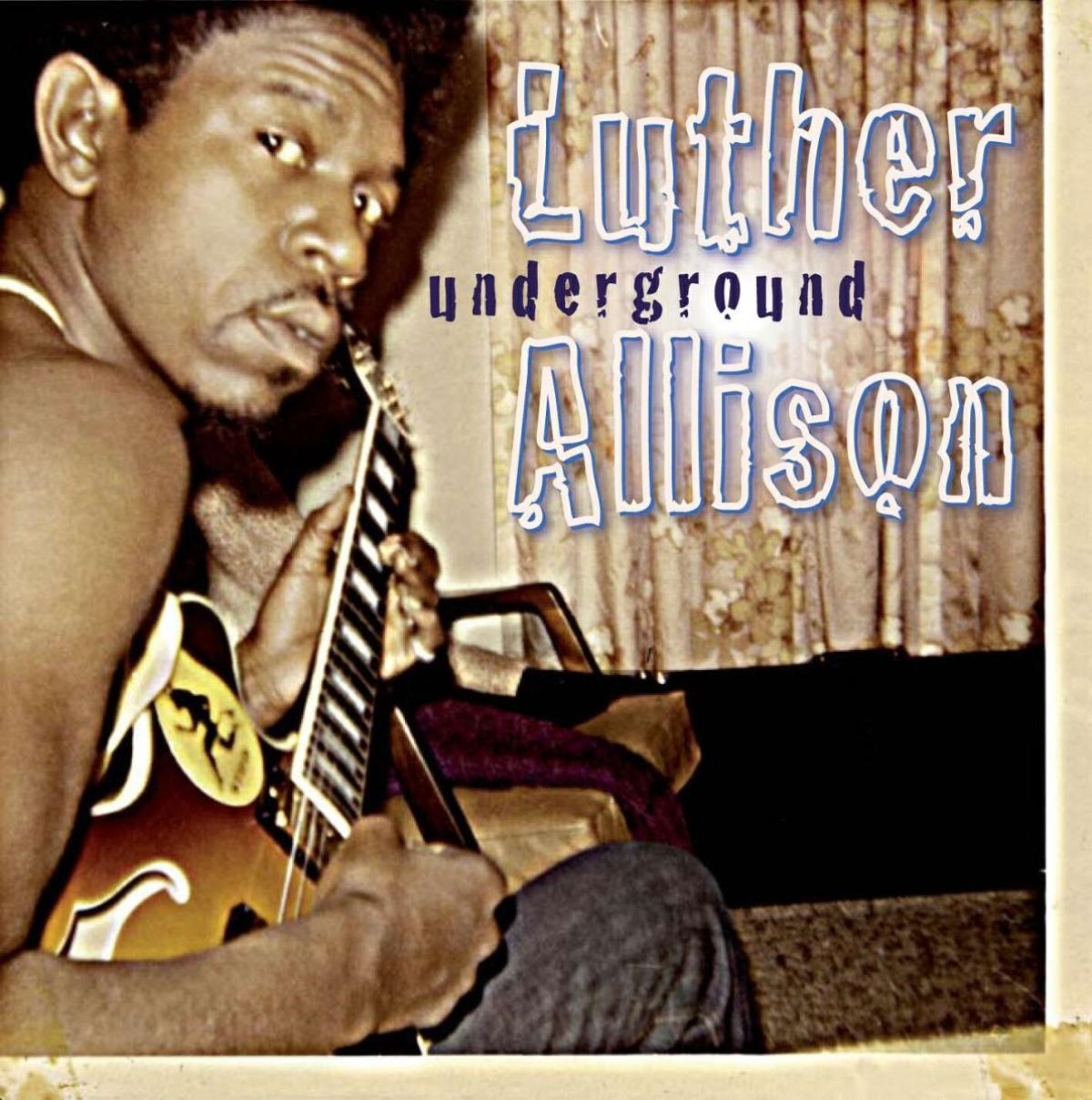 Luther Allison - Underground