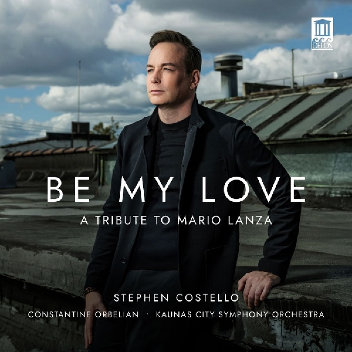 Afbeelding van Stephen Costello, Constantine Orbelian, Kaunas City Symphony Orchestra - Be My Love
