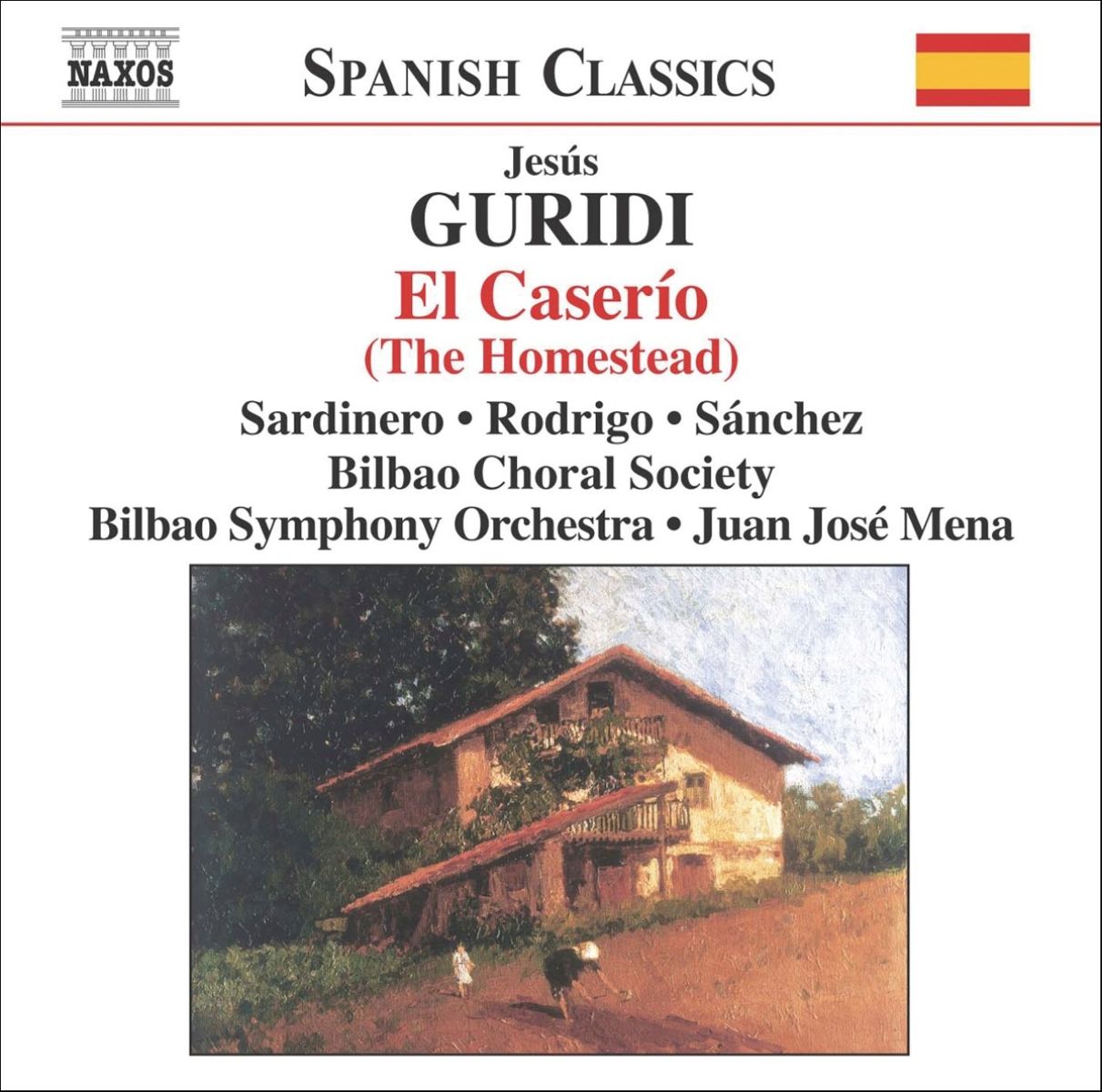 Bilbao Symphony Orchestra, Juan José Mena - Guridi: El Caserio