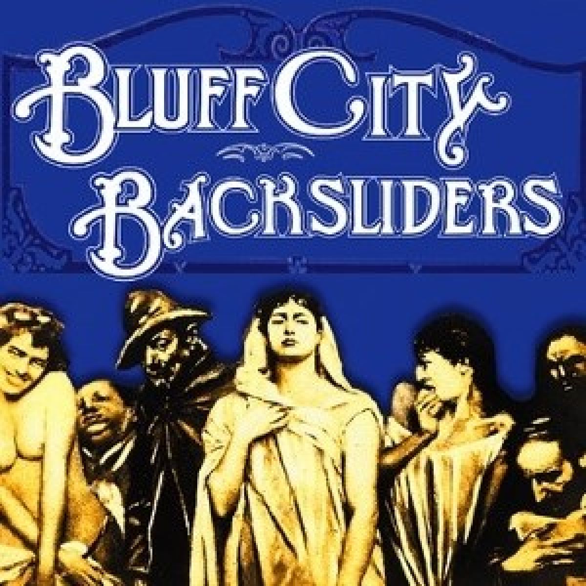 Afbeelding van Bluff City Backsliders - Bluff City Backsliders