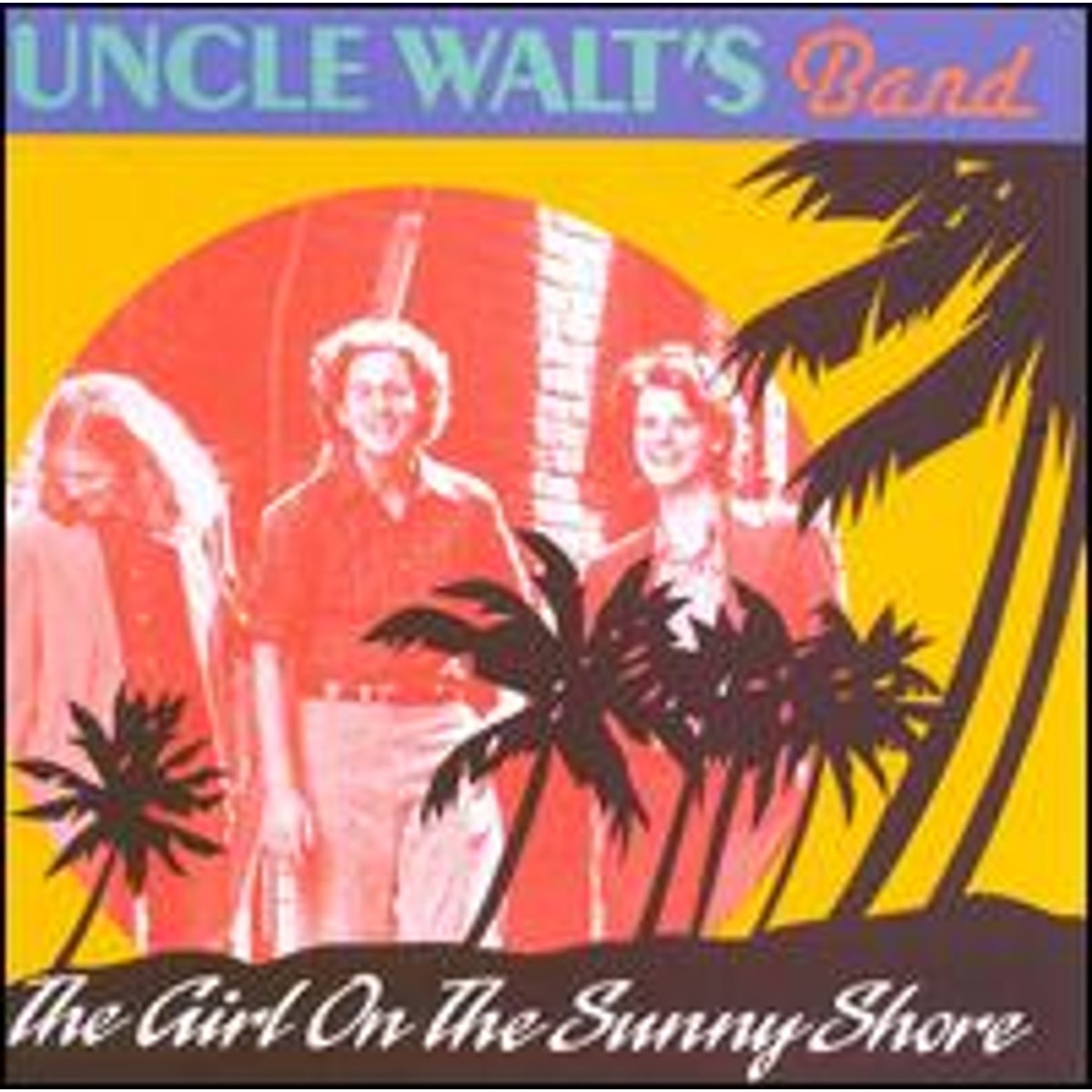 Afbeelding van Uncle Walt's Band - The Girl On The Sunny Shore