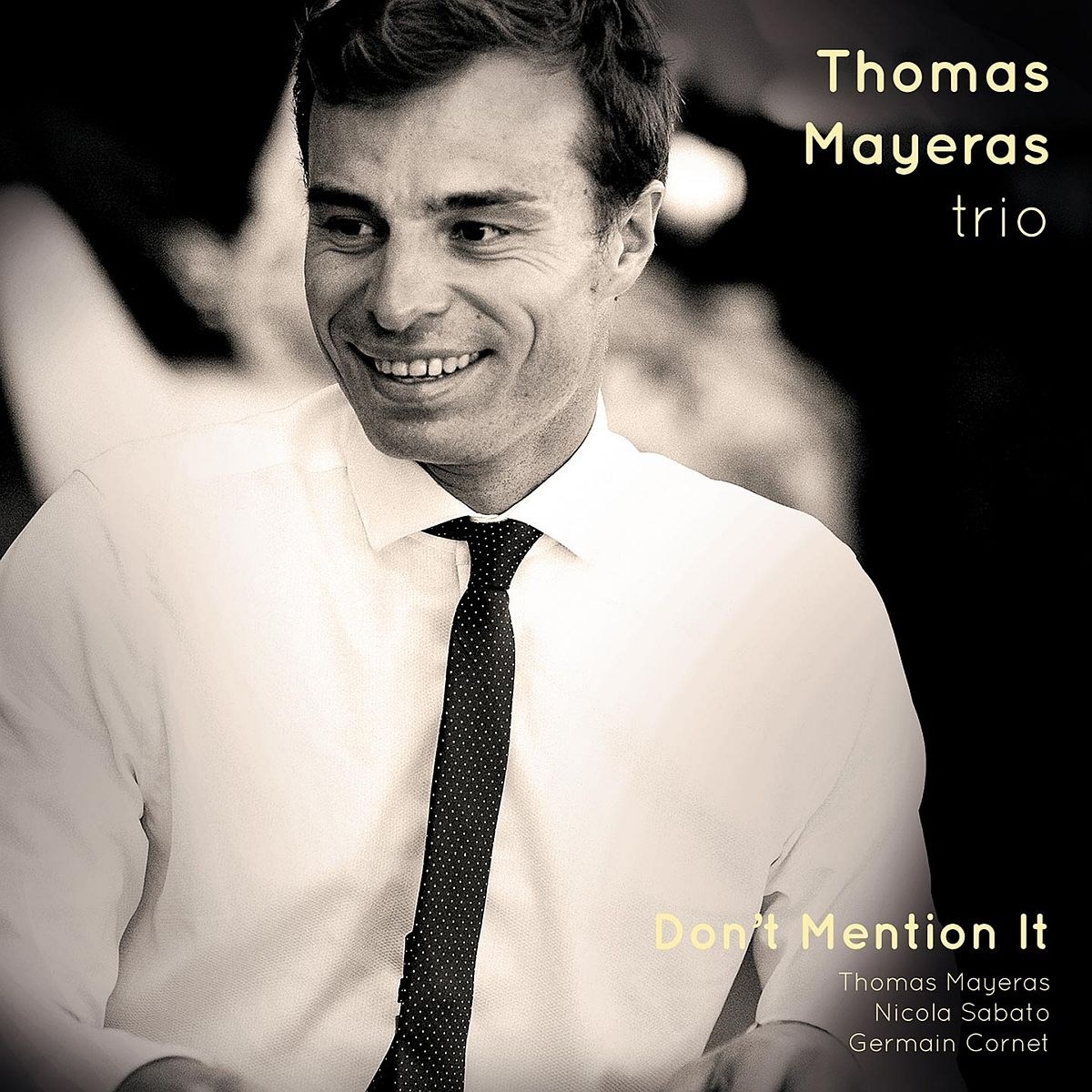 Afbeelding van Thomas Mayeras Trio - Don't Mention It