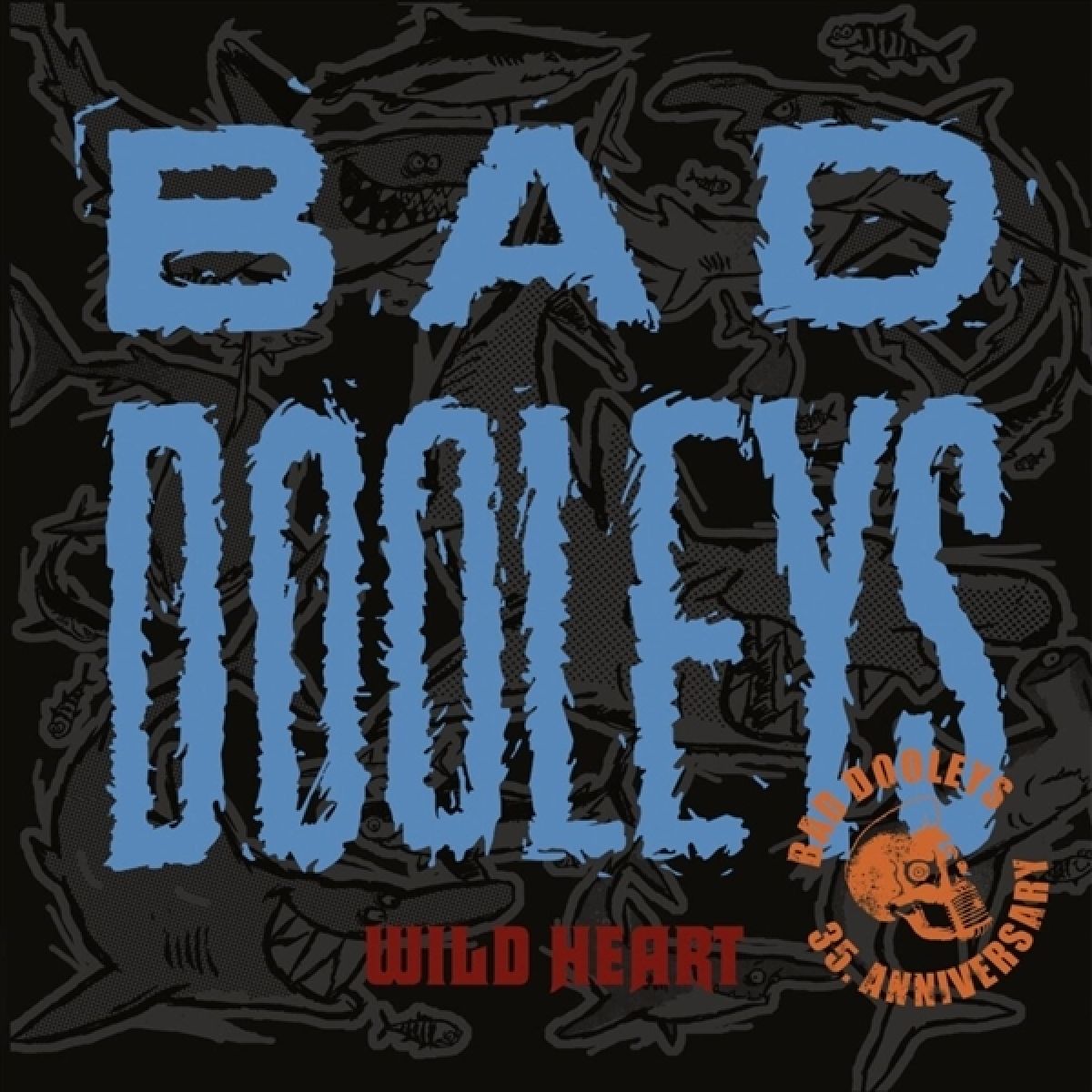 Afbeelding van Bad Dooleys - Wild Heart