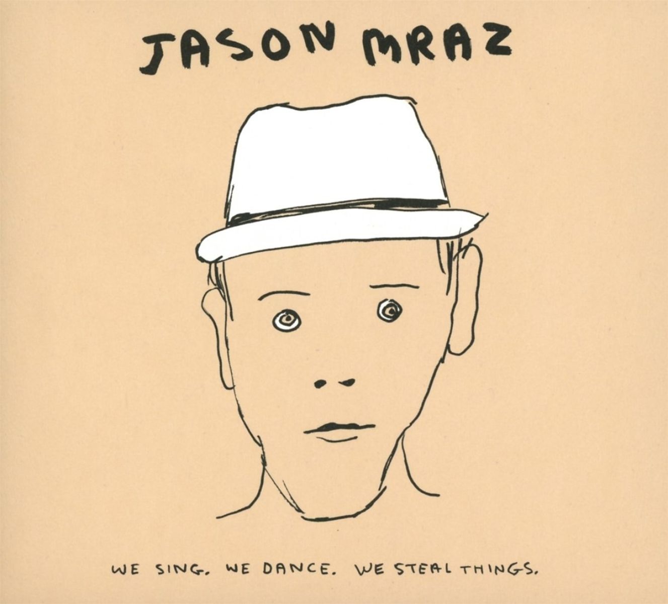 Jason Mraz - We Sing. We Dance. We Steal Things.
