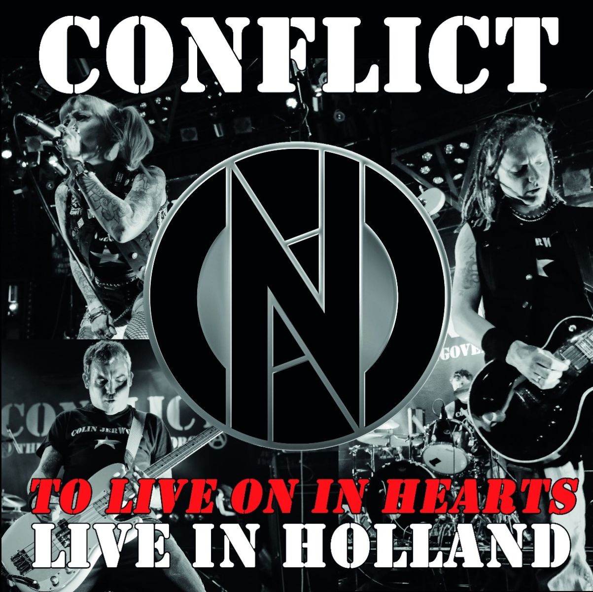 Conflict - To Live On In Hearts: Live In Holland