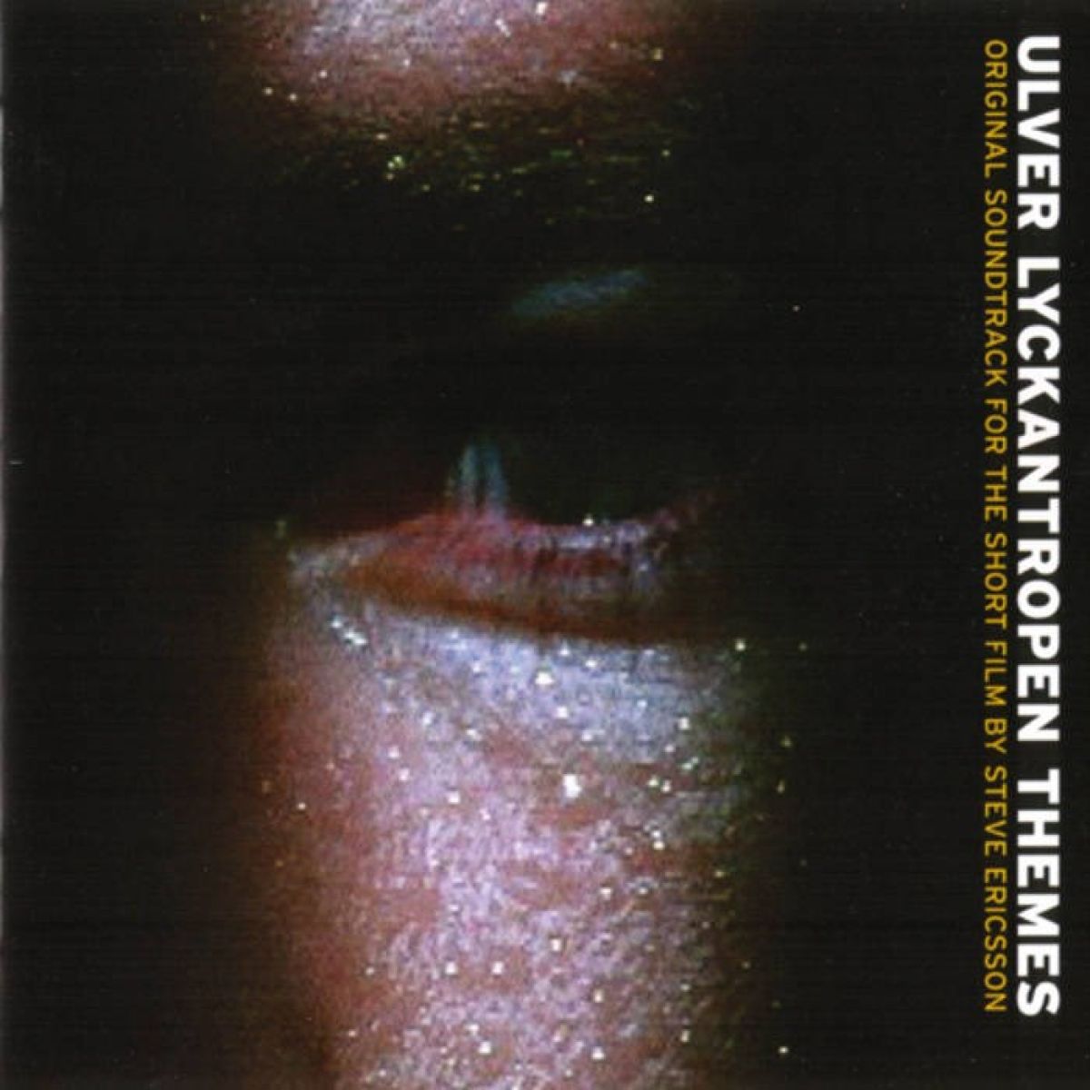 Afbeelding van Ulver - Lyckantropen Themes (Original Soundtrack For The Short Film By Steve Ericsson)