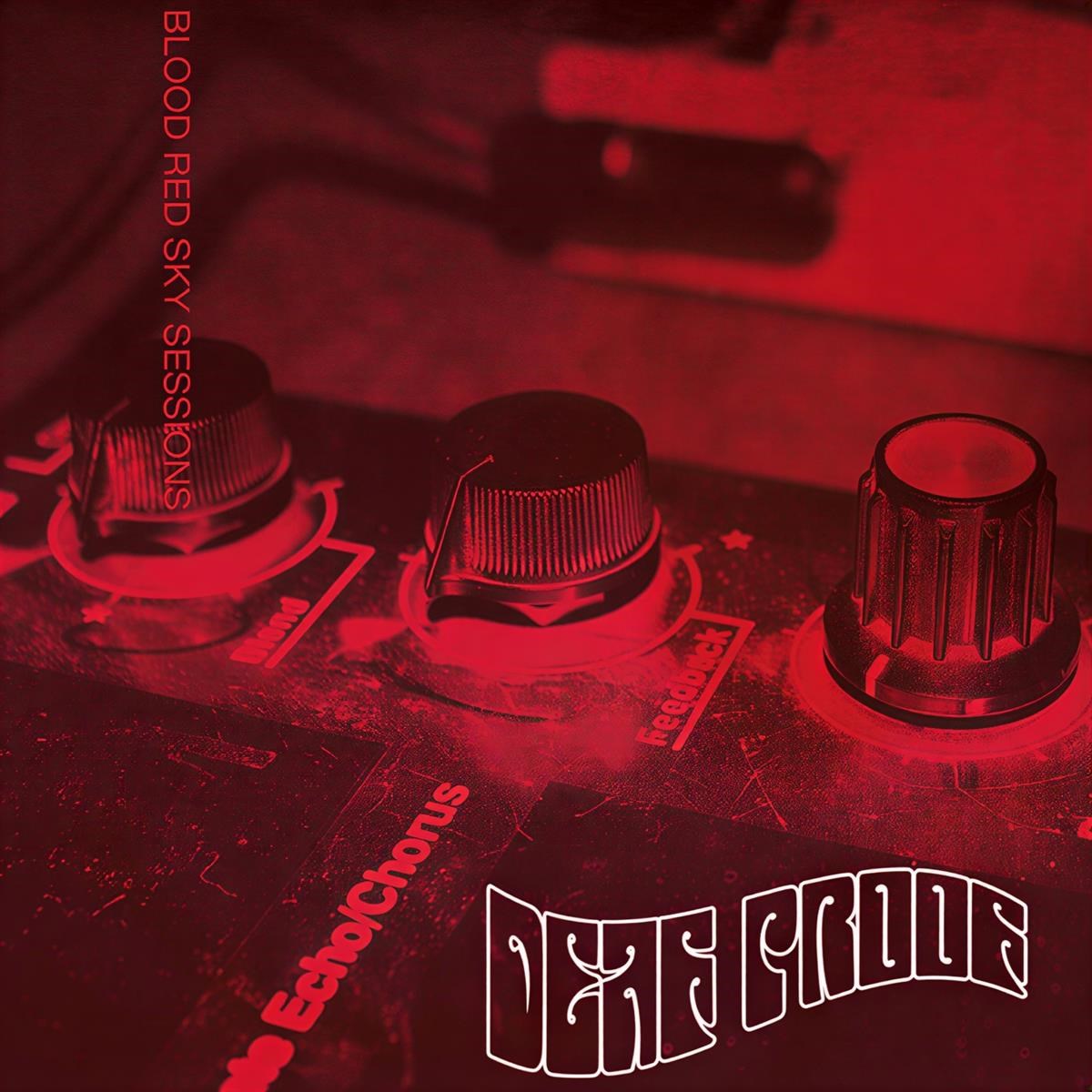 Afbeelding van Deaf Proof - Blood Red Sky Sessions