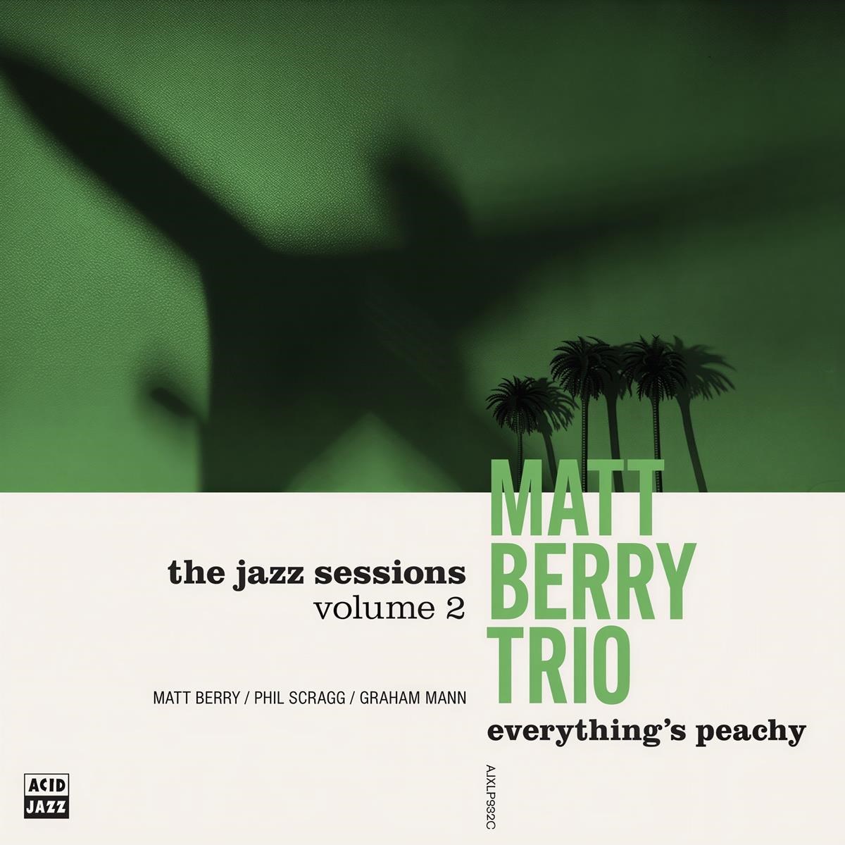 Matt Berry Feat. Phill Scragg & Graham Mann - Everything's Peachy