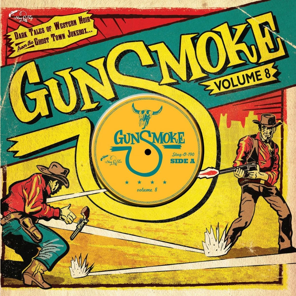Various Artists - Gunsmoke Volume 8 (Dark Tales Of Western Noir From The Ghost Town Jukebox)